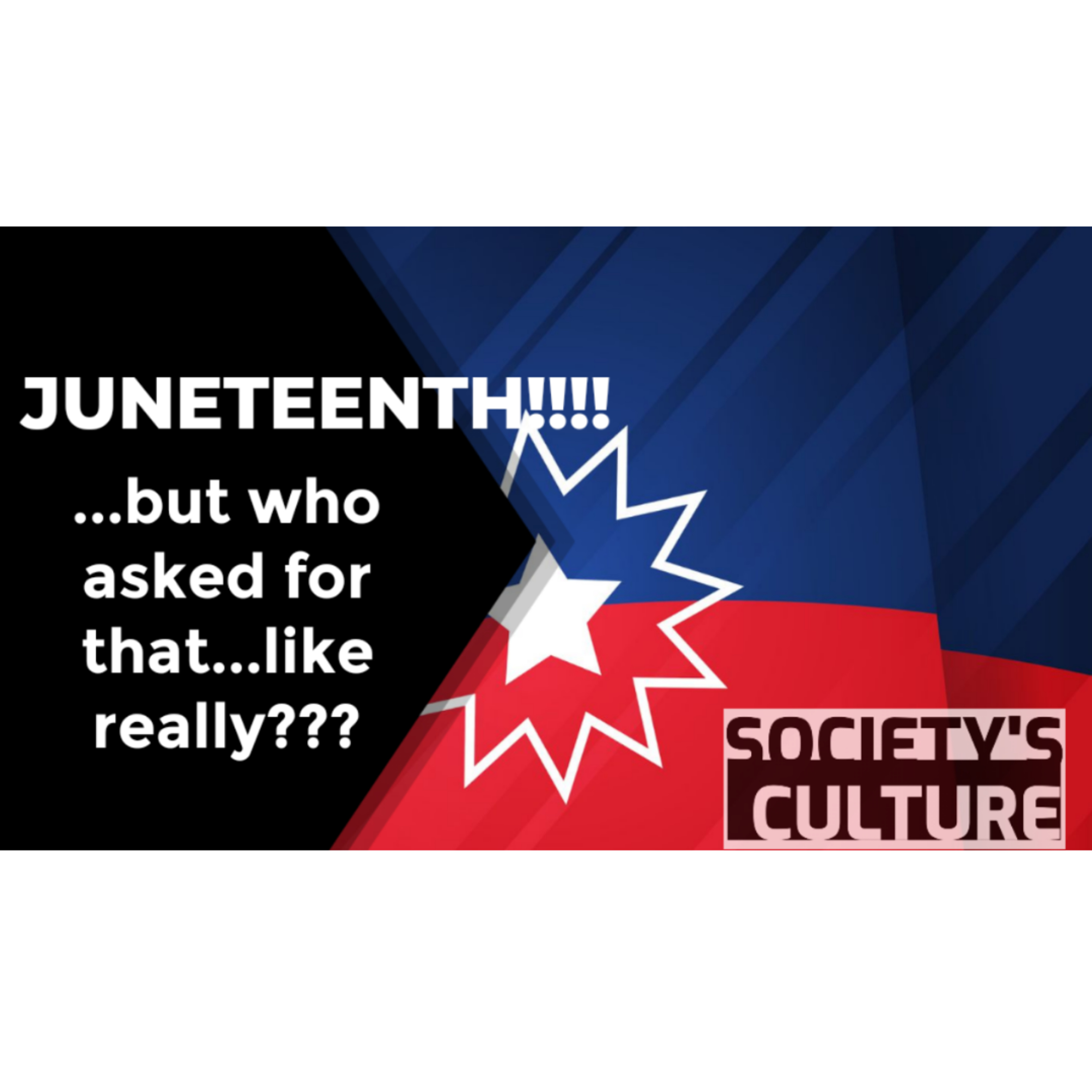 Juneteenth!!! episode artwork