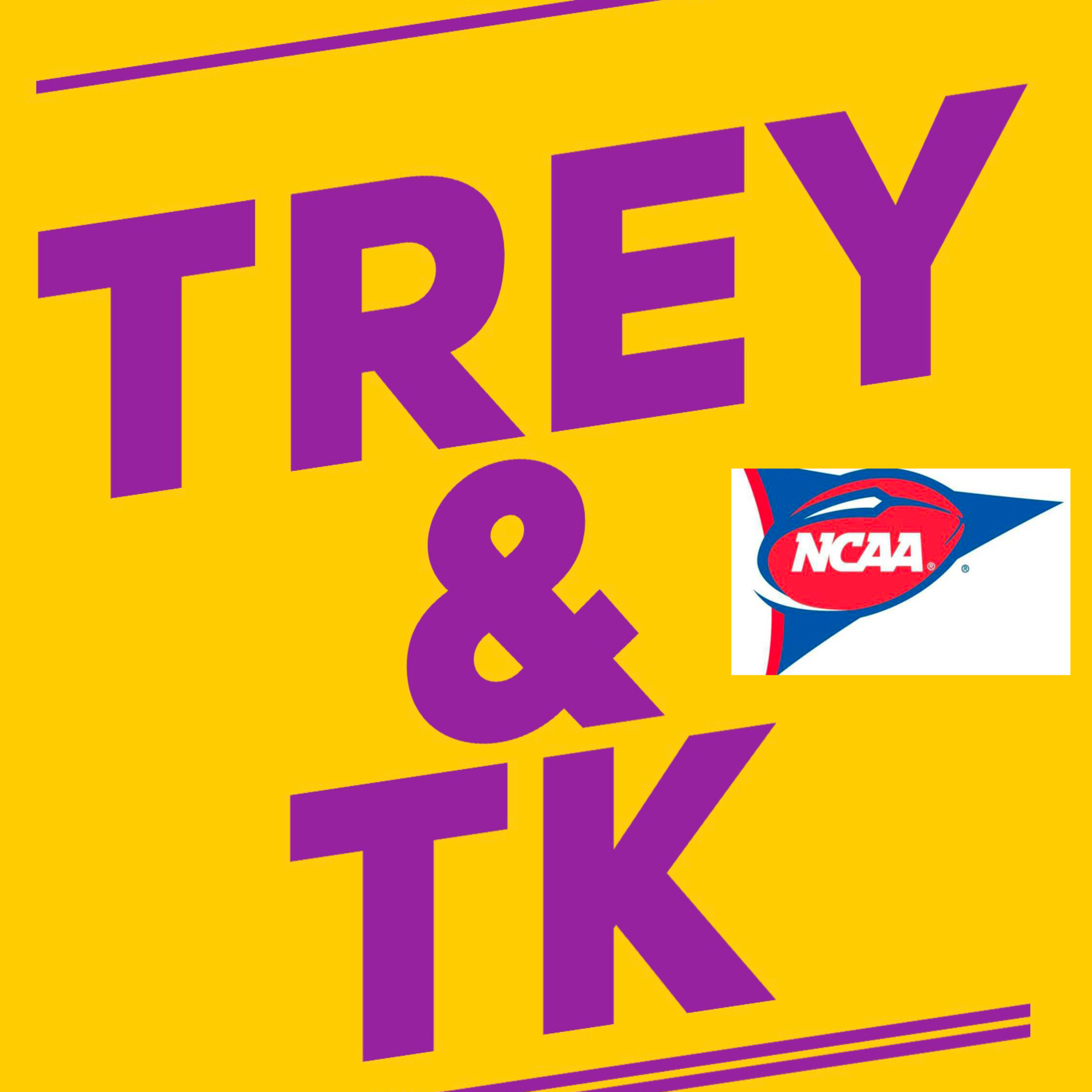 Trey & TK. NCAA football Pick$ 🏈💲🎧⭐️🔮 episode artwork