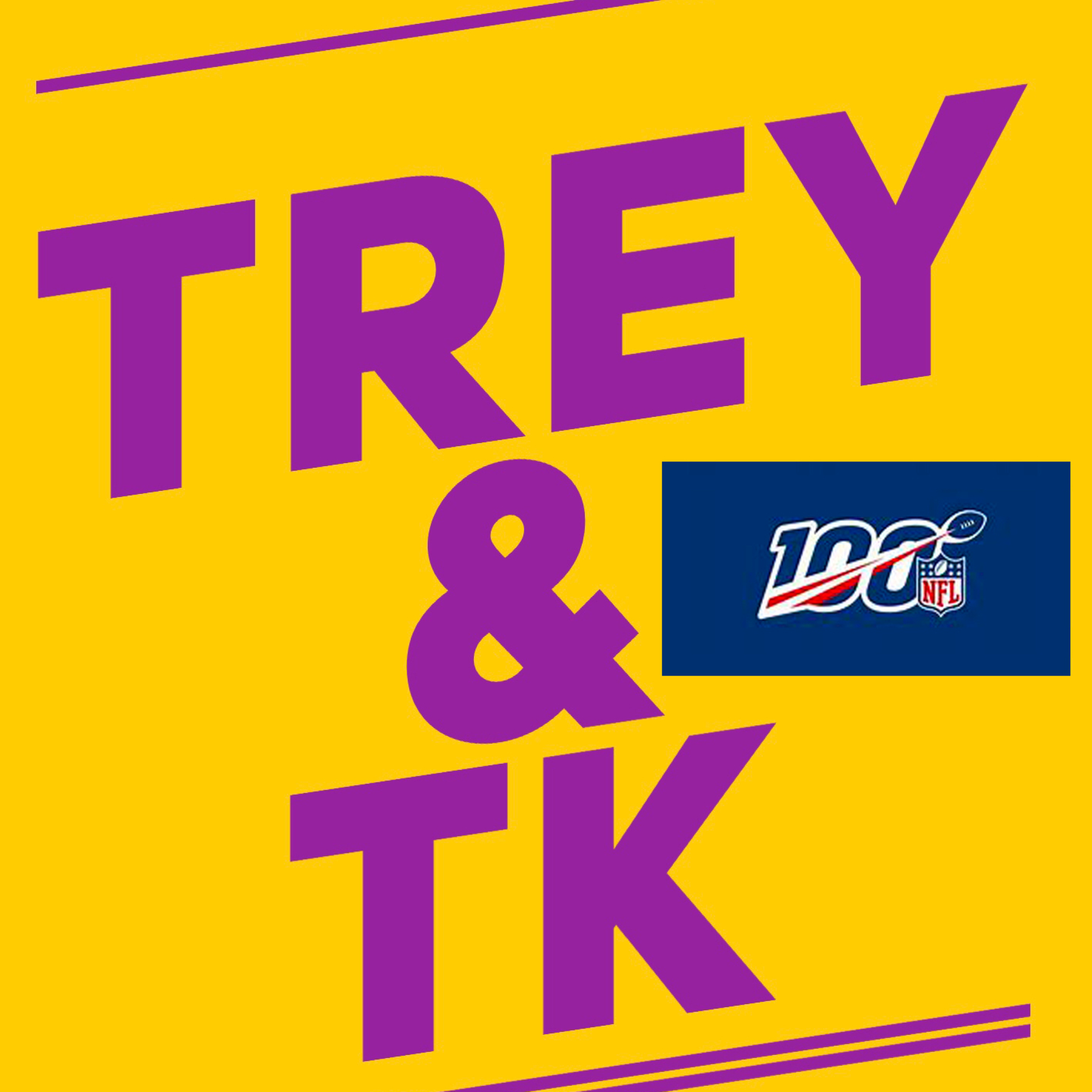 Trey & TK, NFL Pick$ 🏈⭐️🎧💲