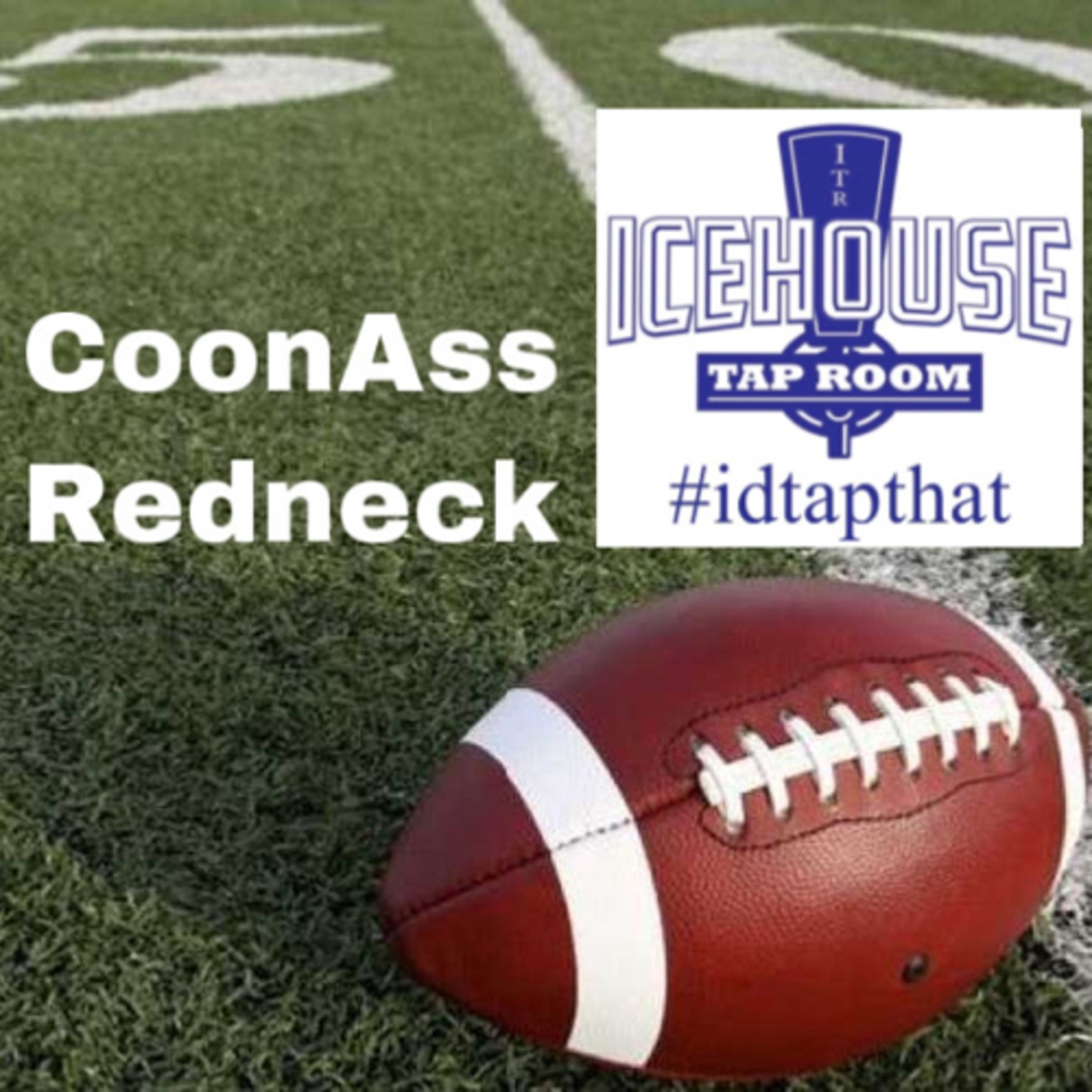 CoonAss & Redneck 🏈 Pick$ episode artwork