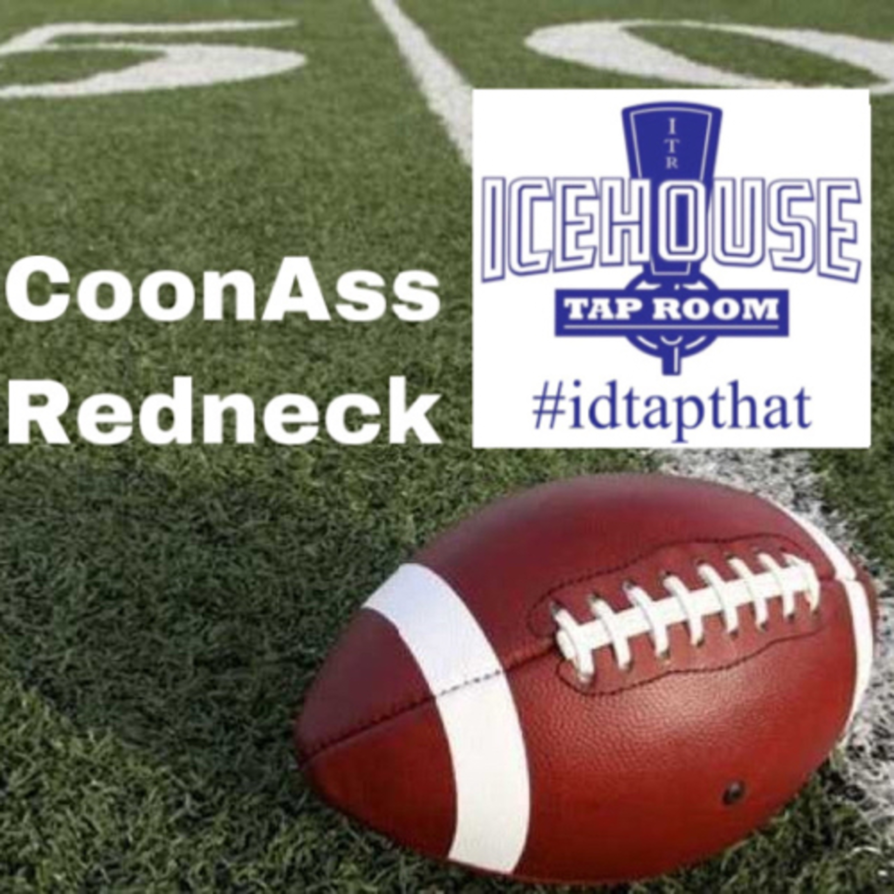 CoonAss & Redneck, NCAA Pick$ 🏈 episode artwork