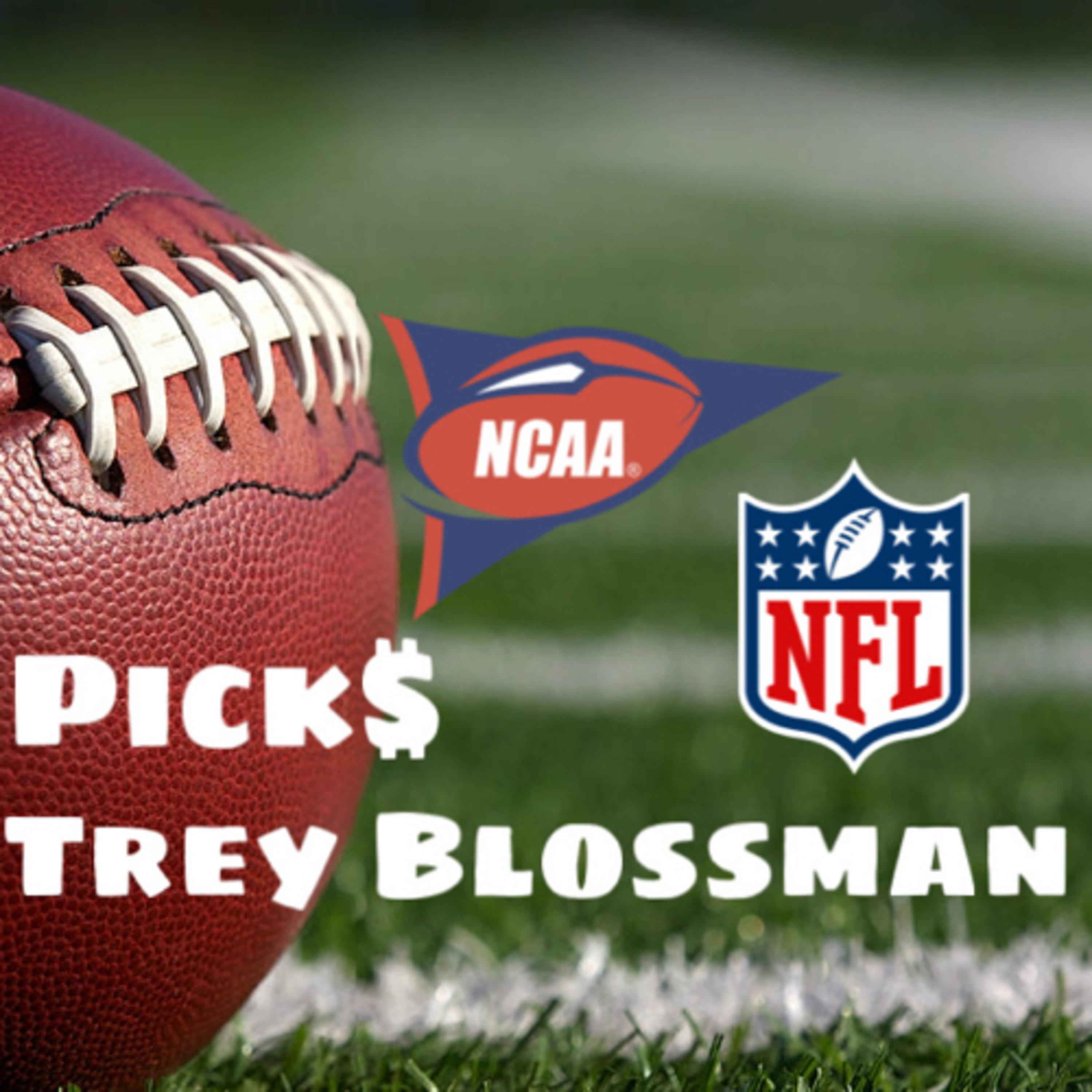 Trey’s CFB & NFL Pick$ 🏈 episode artwork