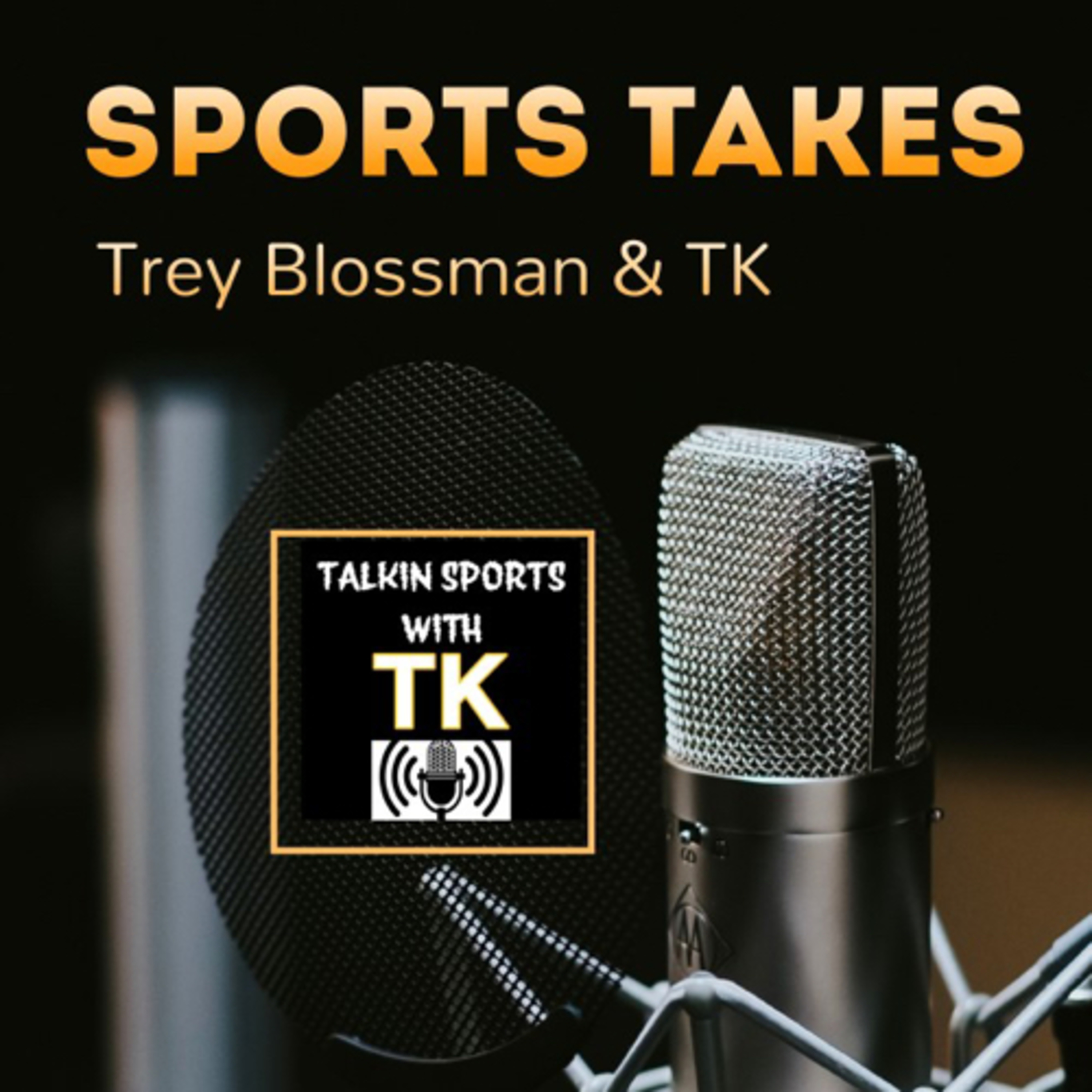 Sports Takes 💥 Trey & TK