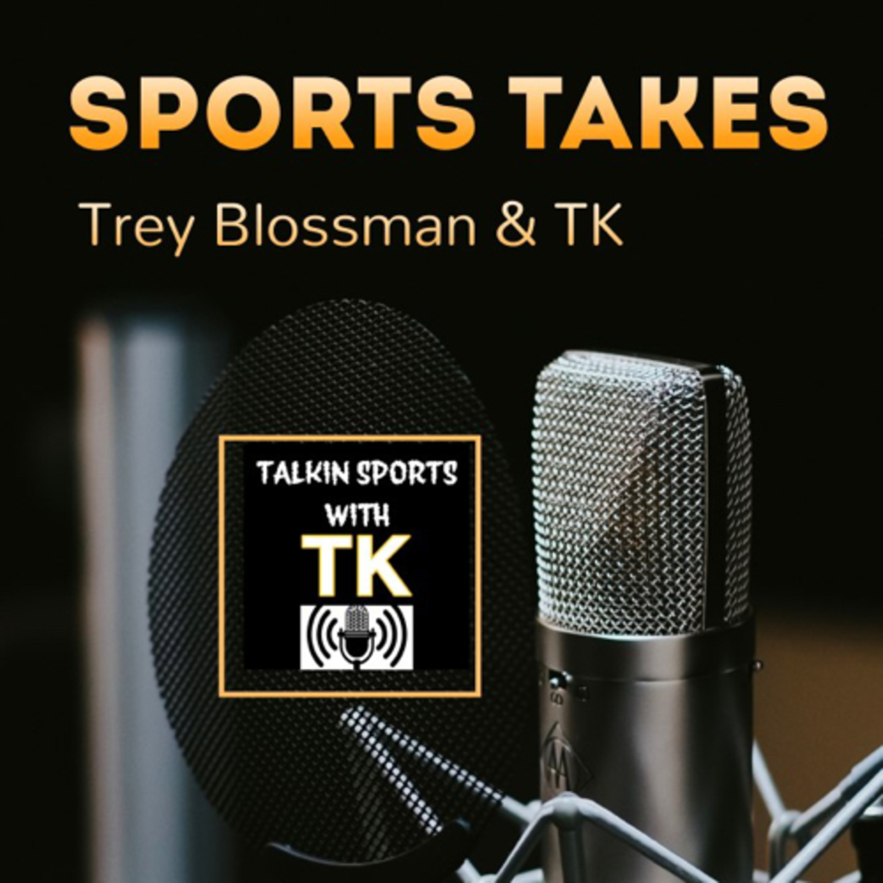 Sports Takes 🏀 Trey & TK episode artwork