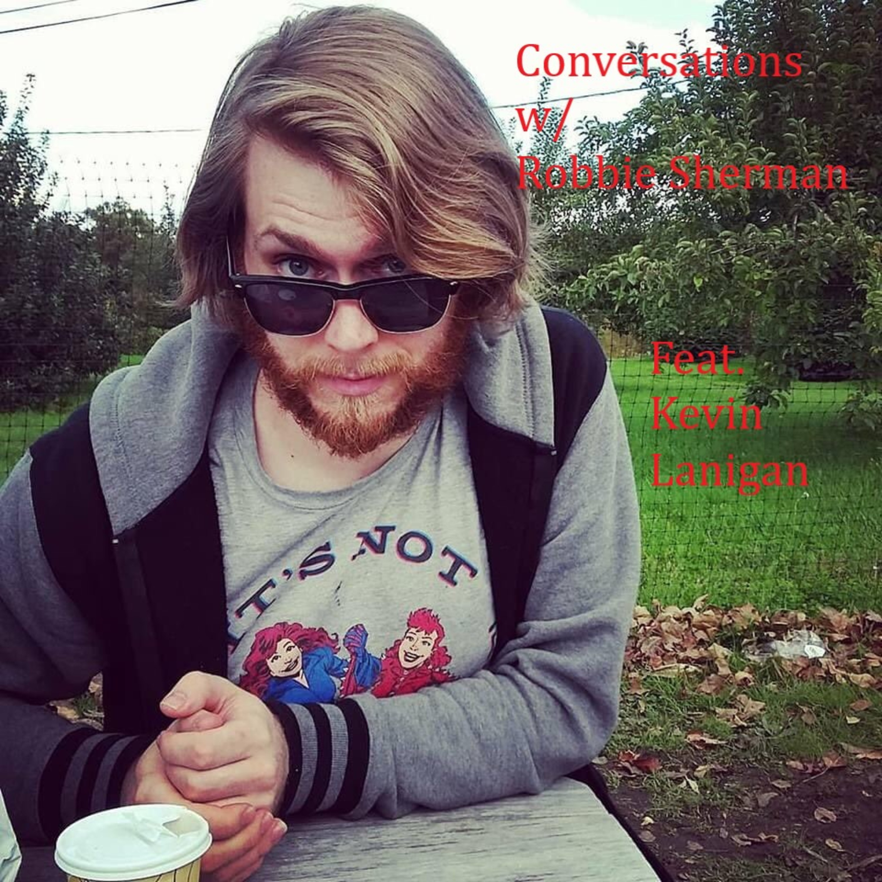 Conversations with Robbie Sherman