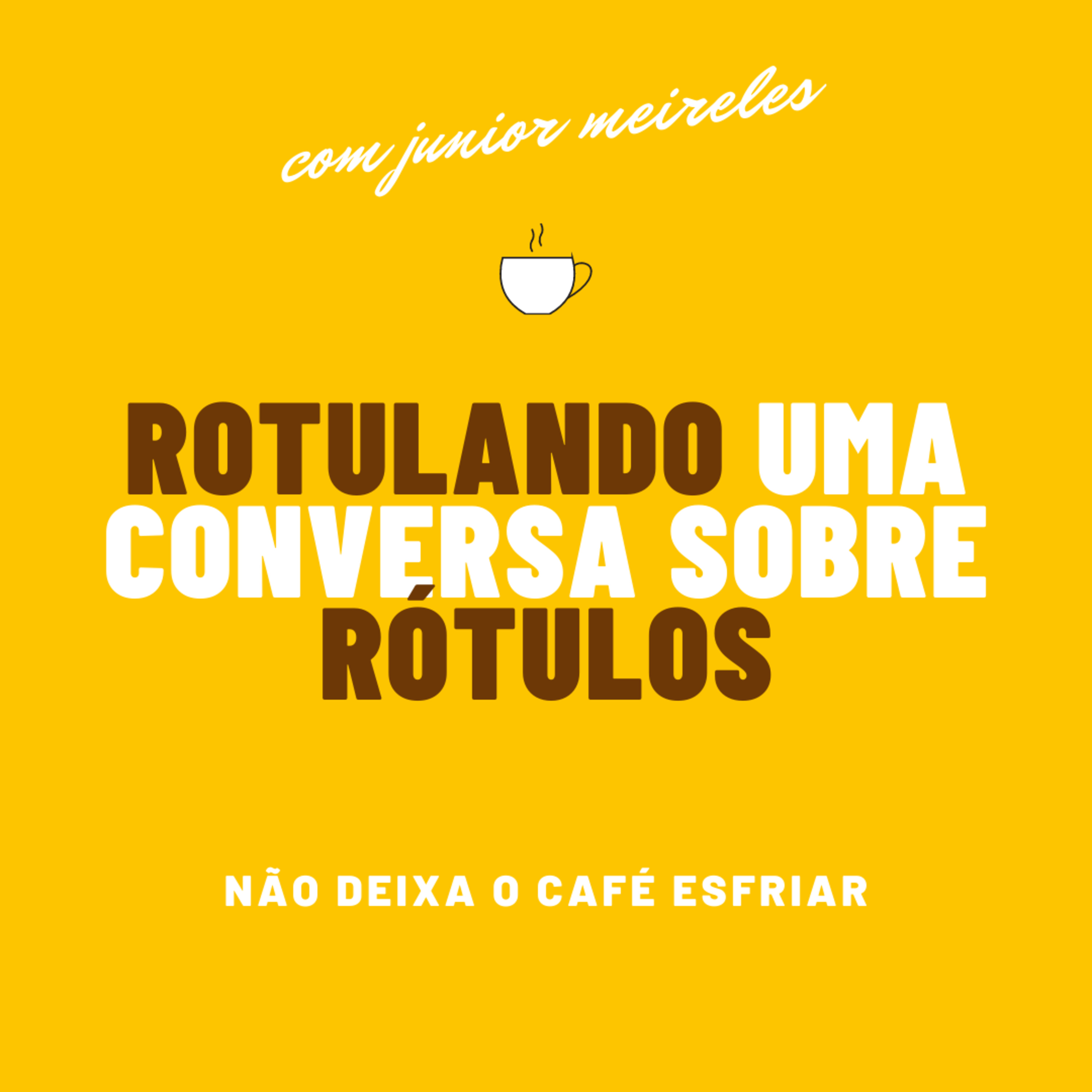 #6 - rotulando uma conversa sobre rótulos episode artwork