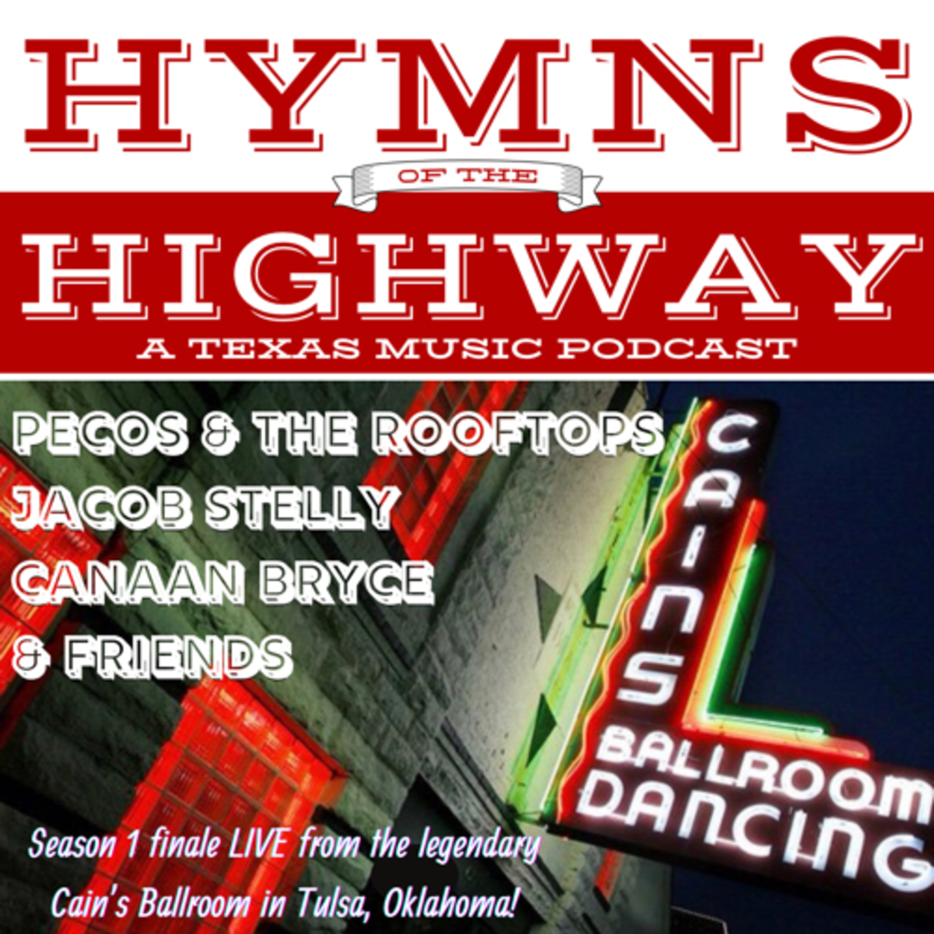 Pecos & The Rooftops, Jacob Stelly, Canaan Bryce, and friends - LIVE from Cain’s Ballroom episode artwork