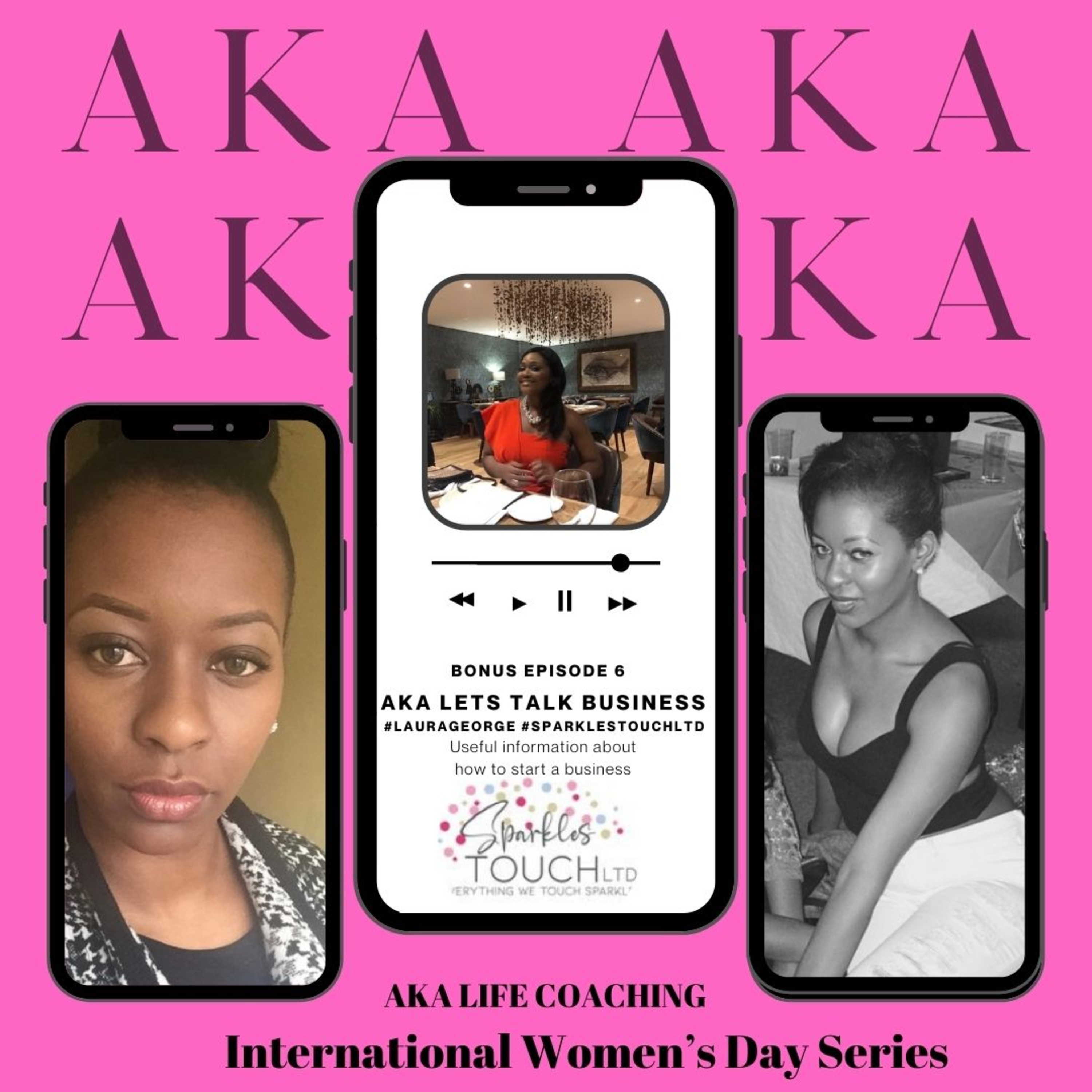 AKA LIFE COACHING LETS TALK BUSINESS