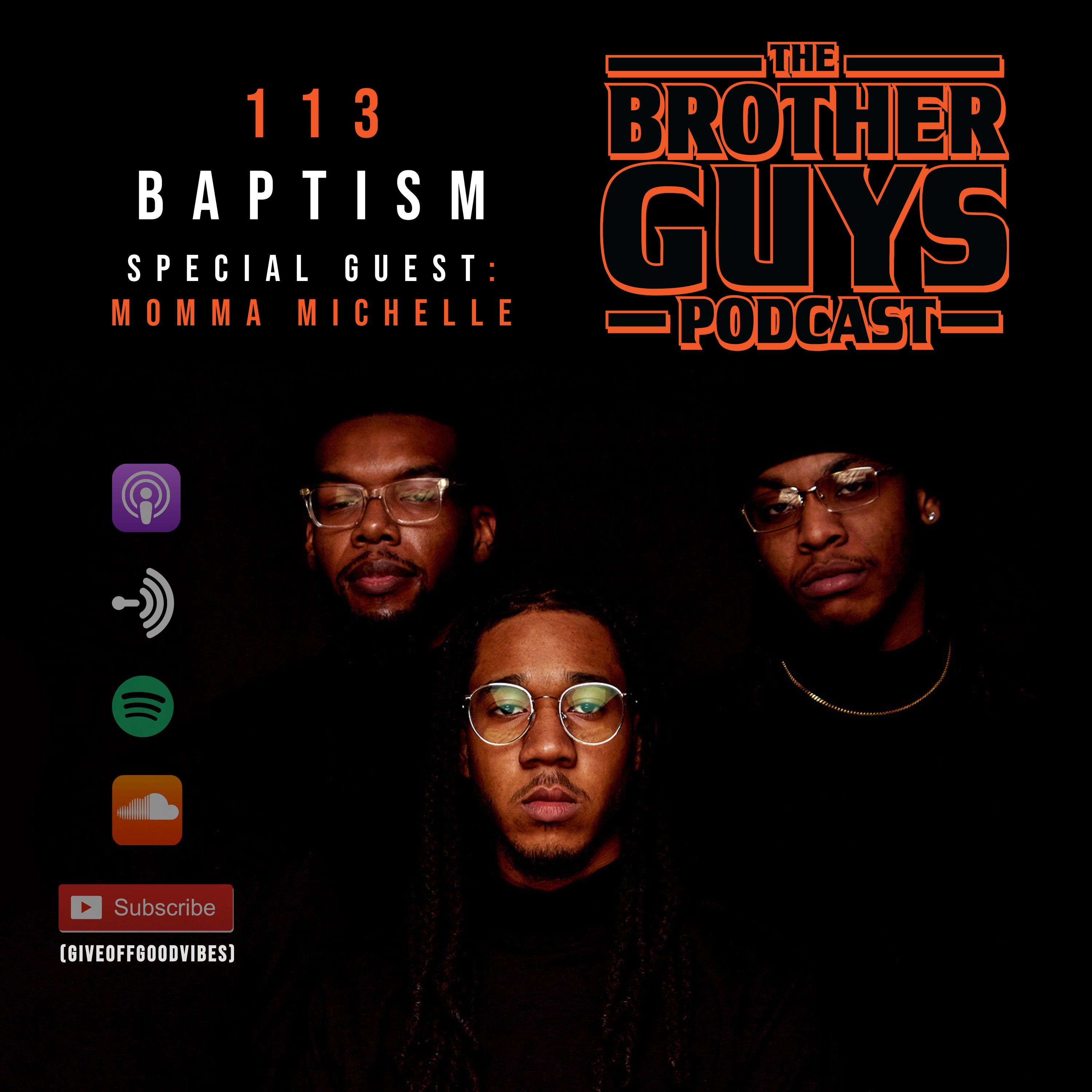 Ep 113. Baptism (Special Guest: Momma Michelle) episode artwork