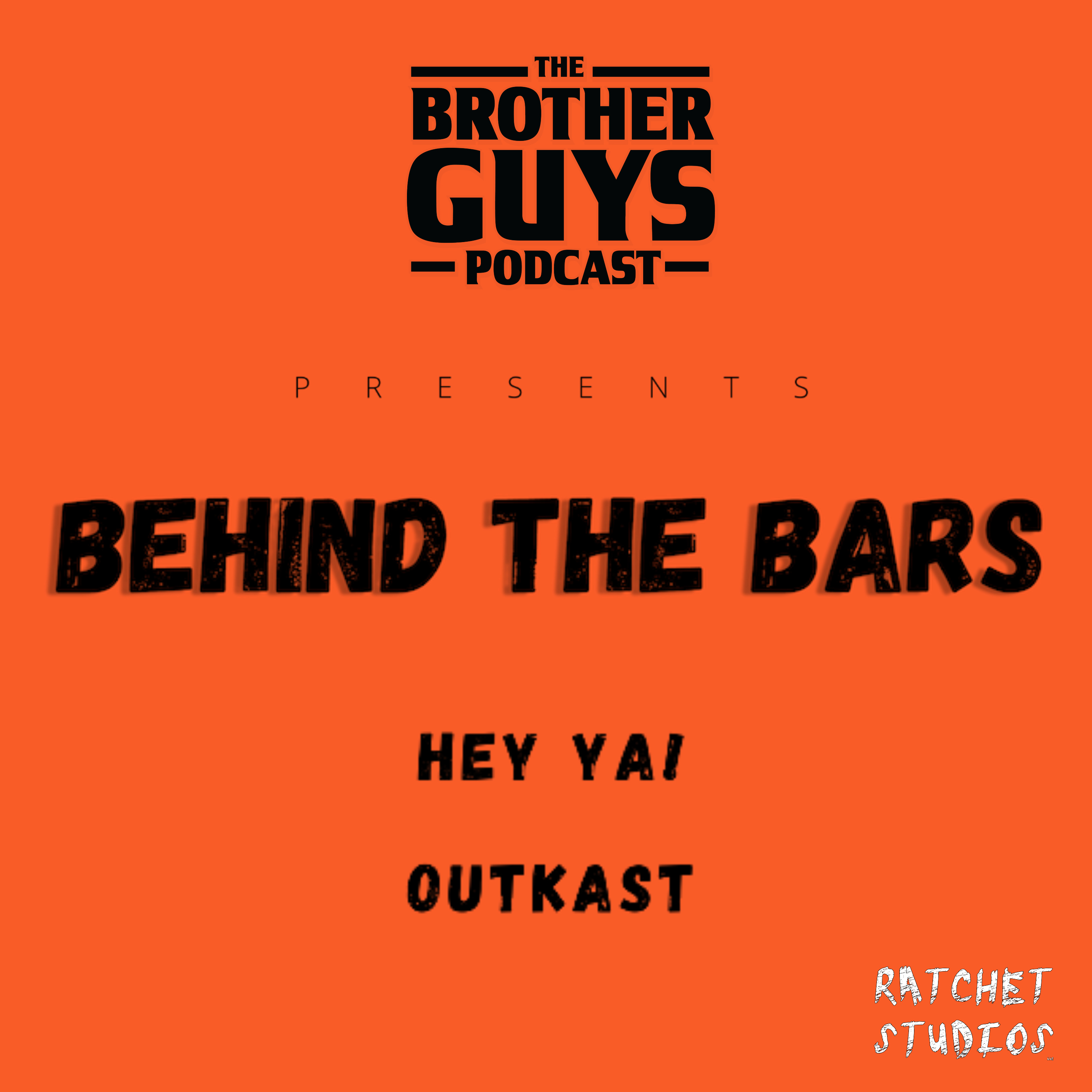 BEHIND THE BARS | EP 03: HEY YA! episode artwork