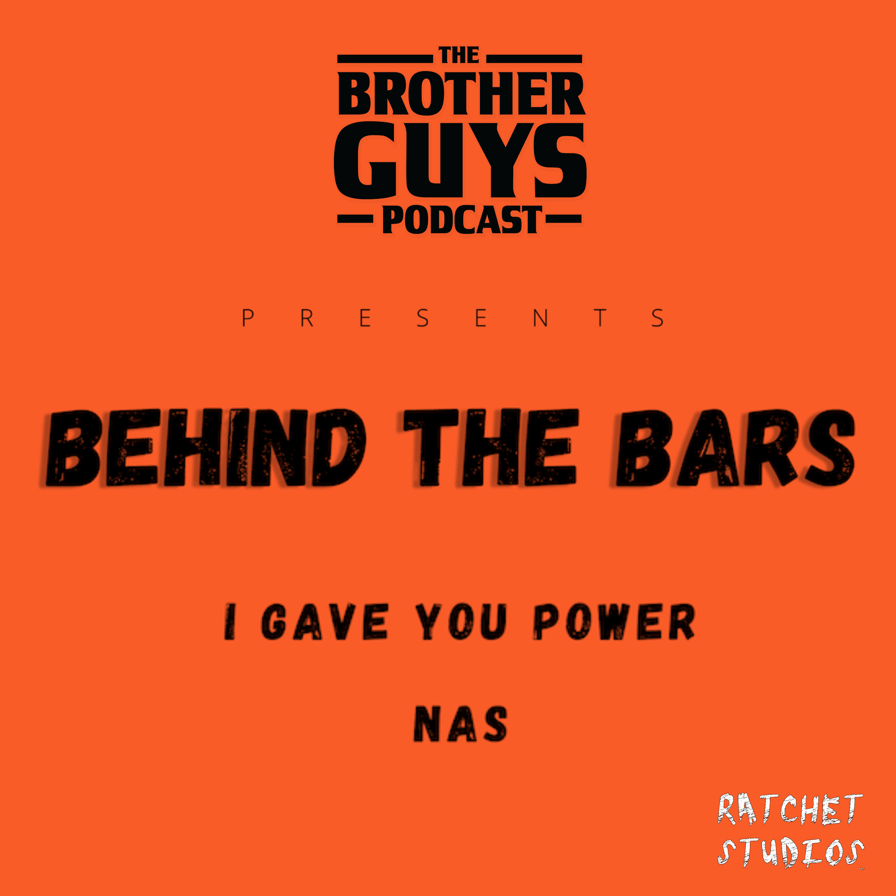 BEHIND THE BARS | EP 04: I GAVE YOU POWER episode artwork