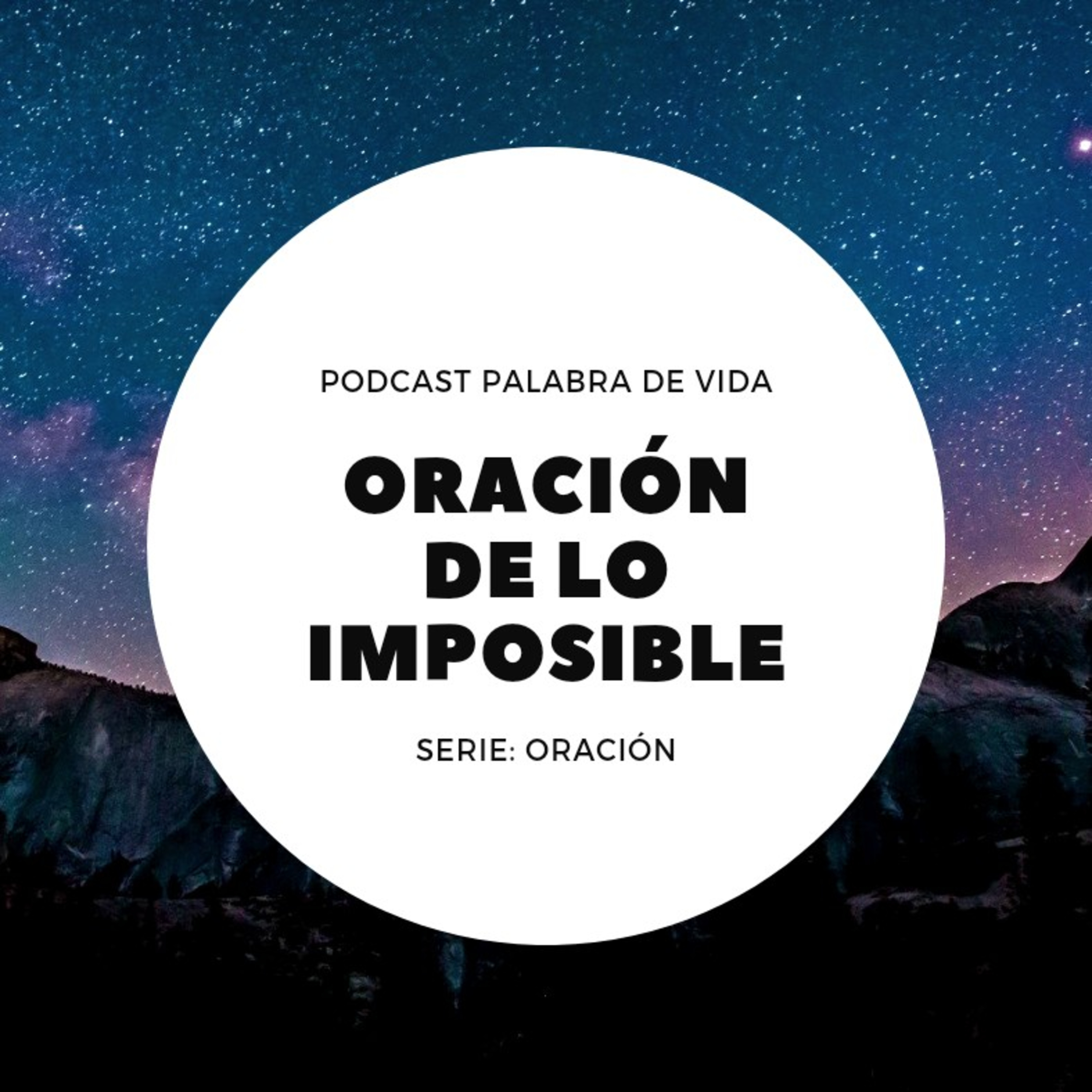 Oración de lo imposible episode artwork