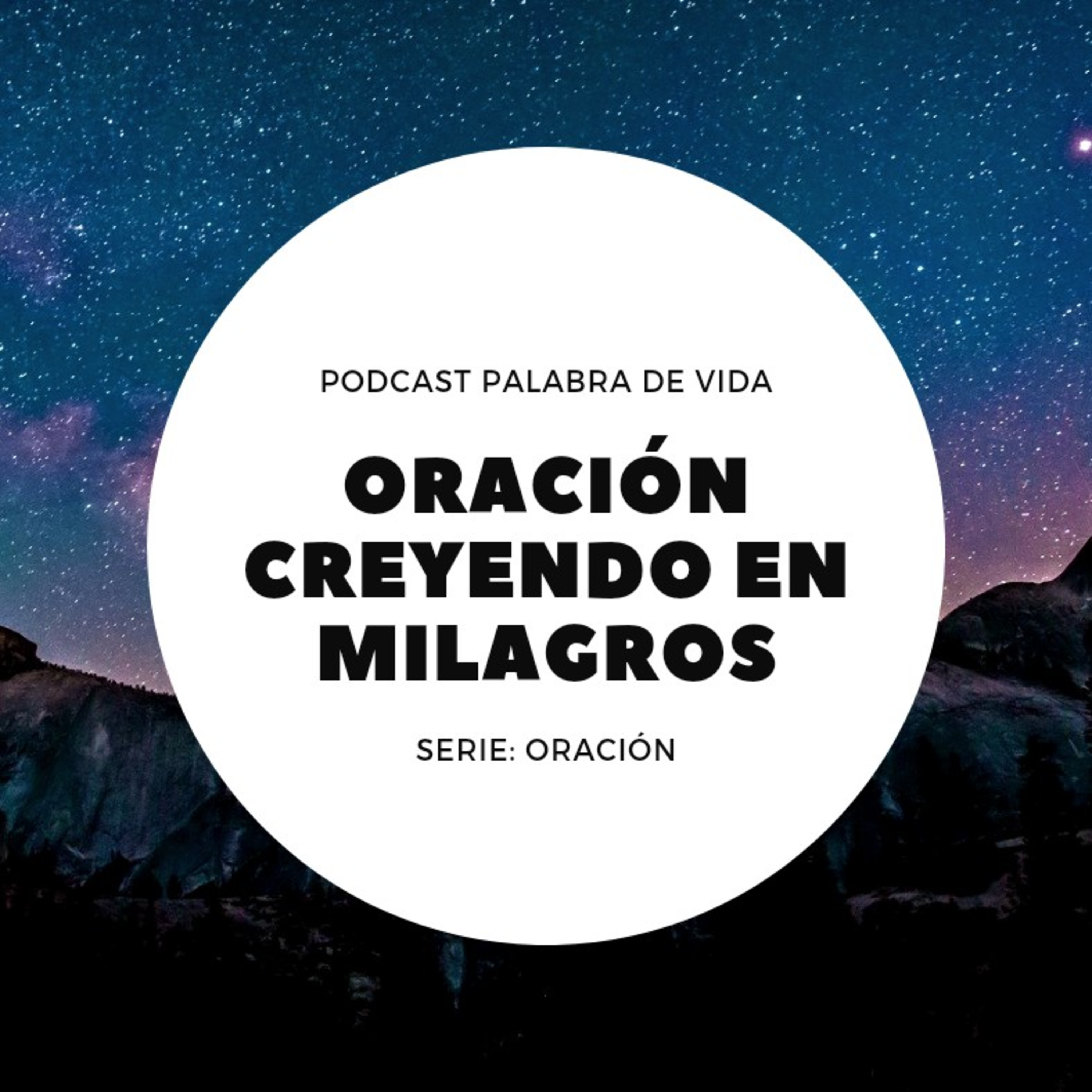 Oración creyendo en milagros episode artwork