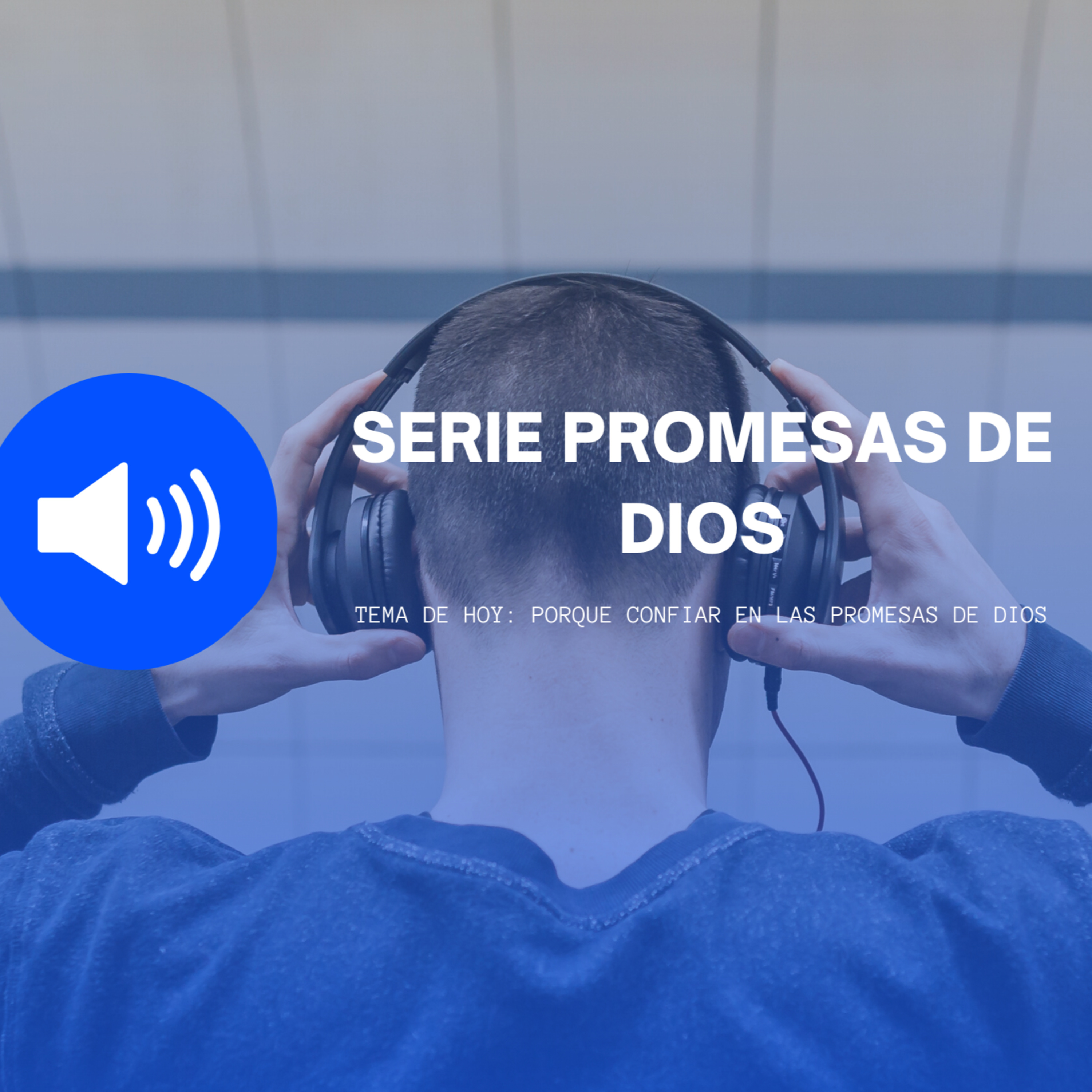 Porque confirar en las Promesas de Dios episode artwork