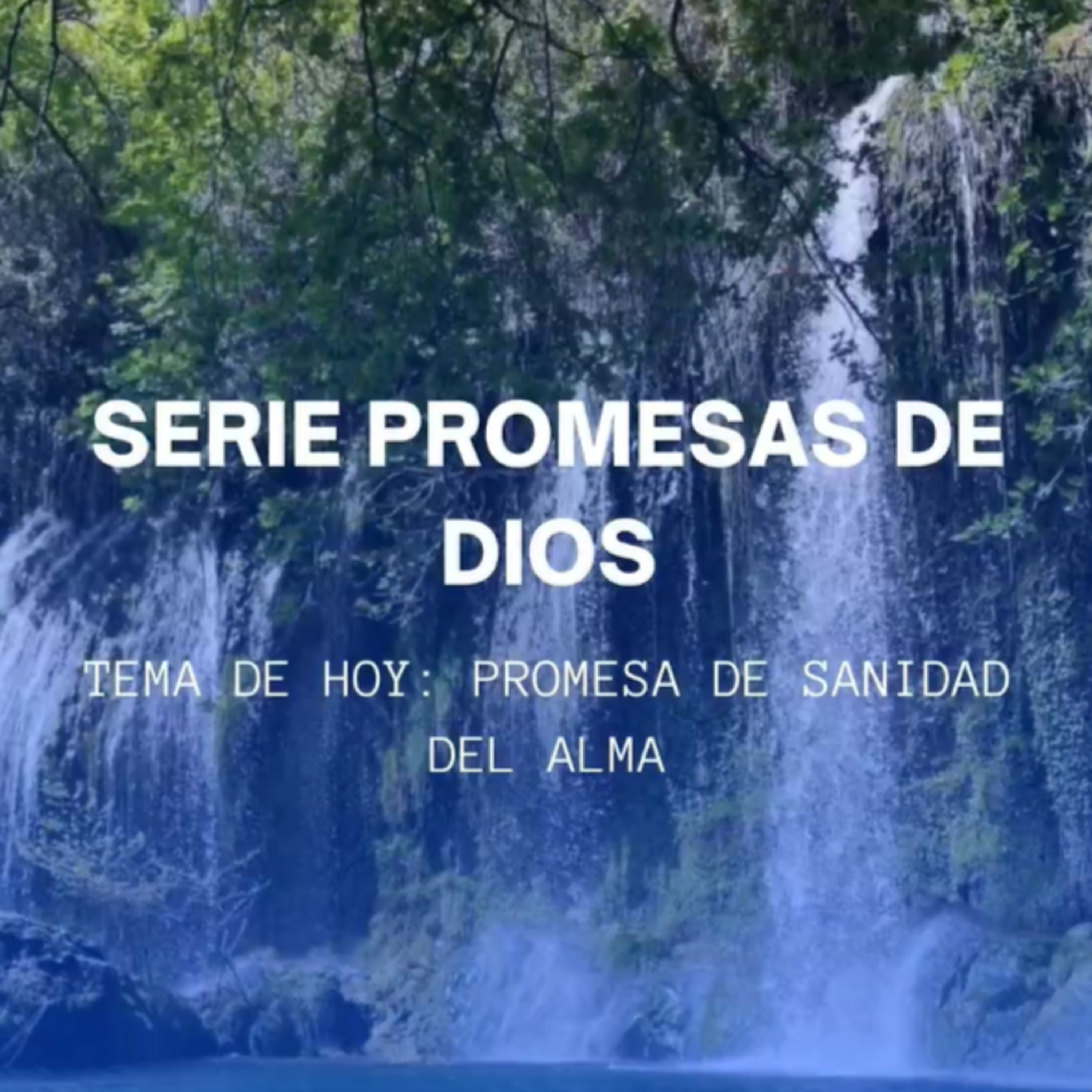Promesa de Sanidad del Alma episode artwork