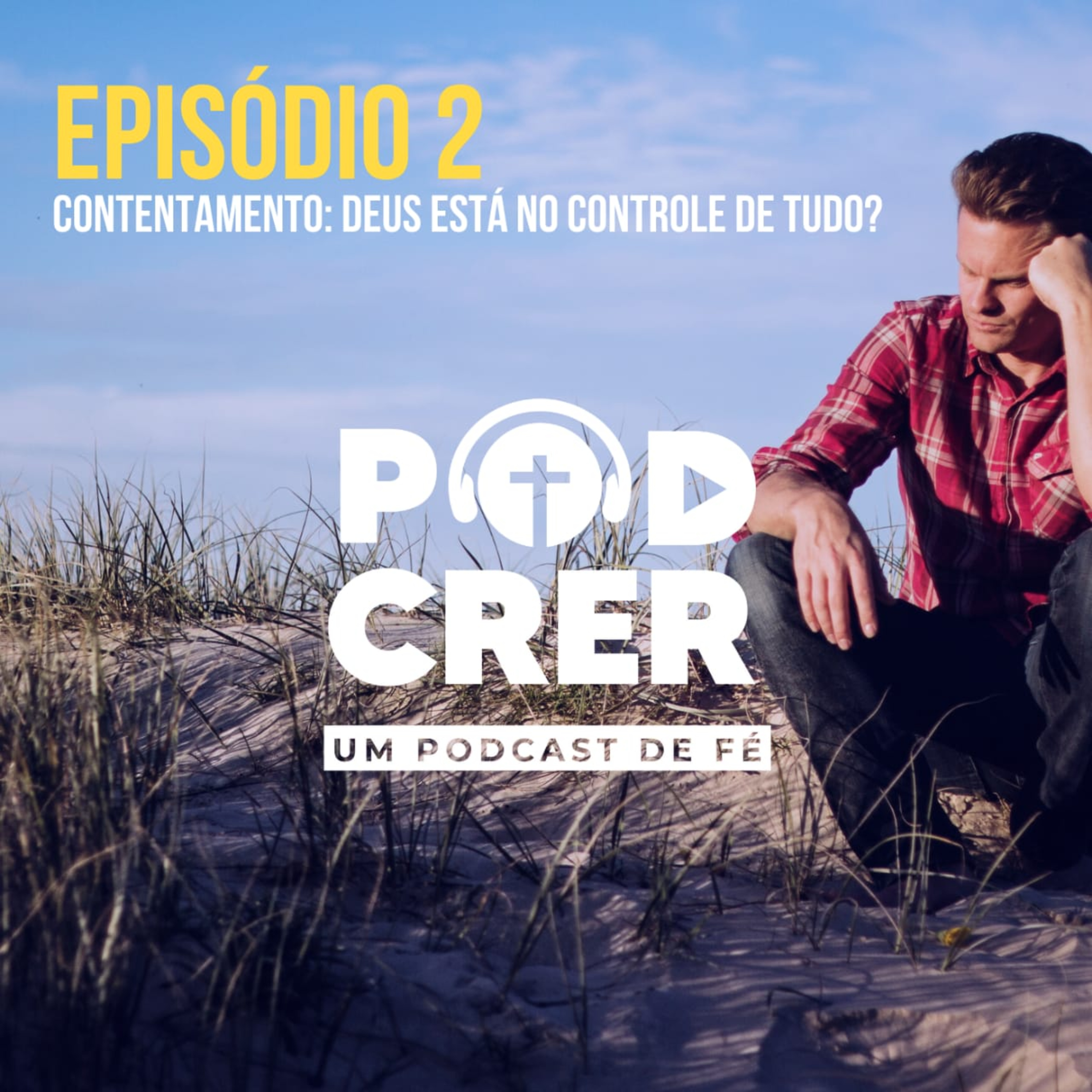 PodCrer - Um Podcast De Fé