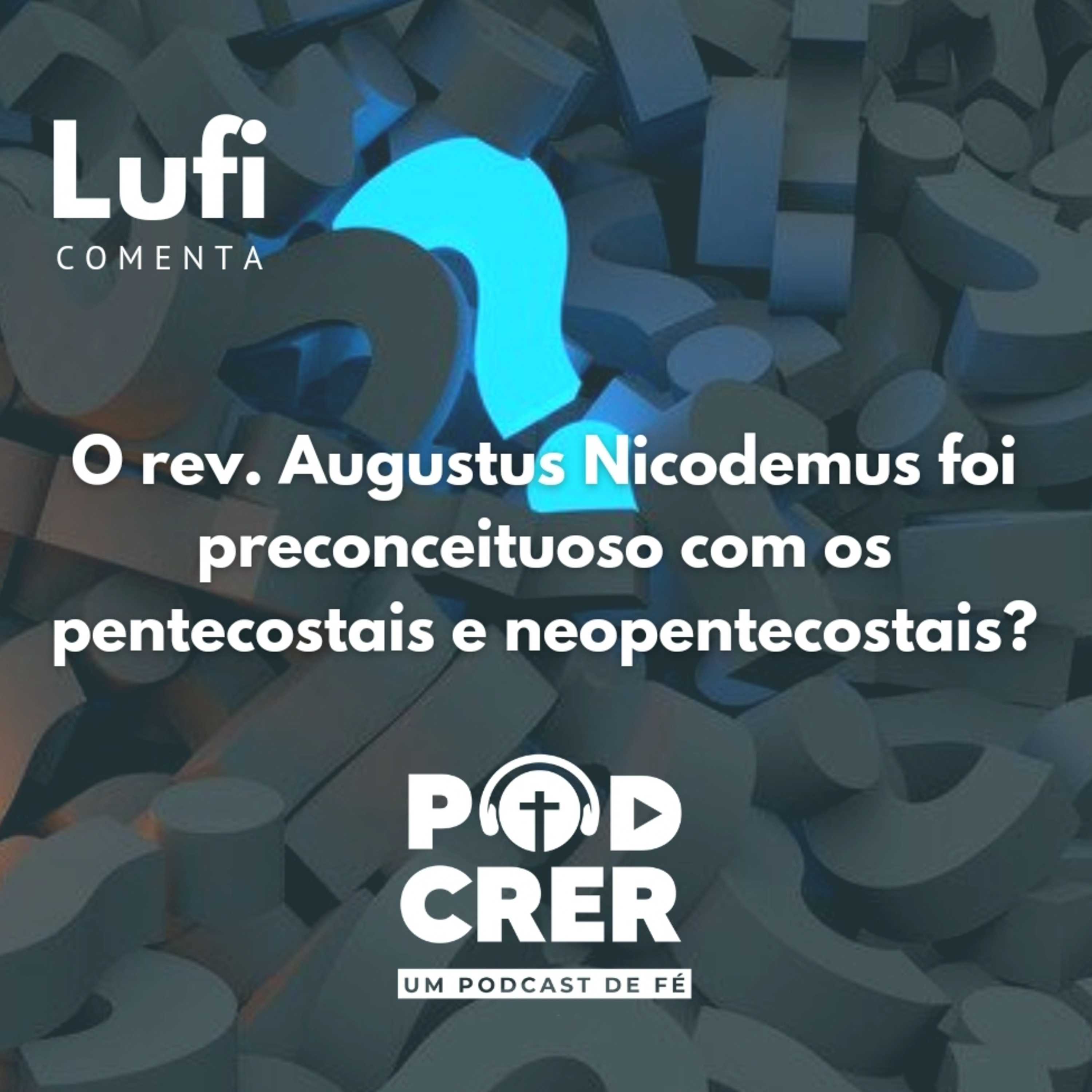 PodCrer - Um Podcast De Fé
