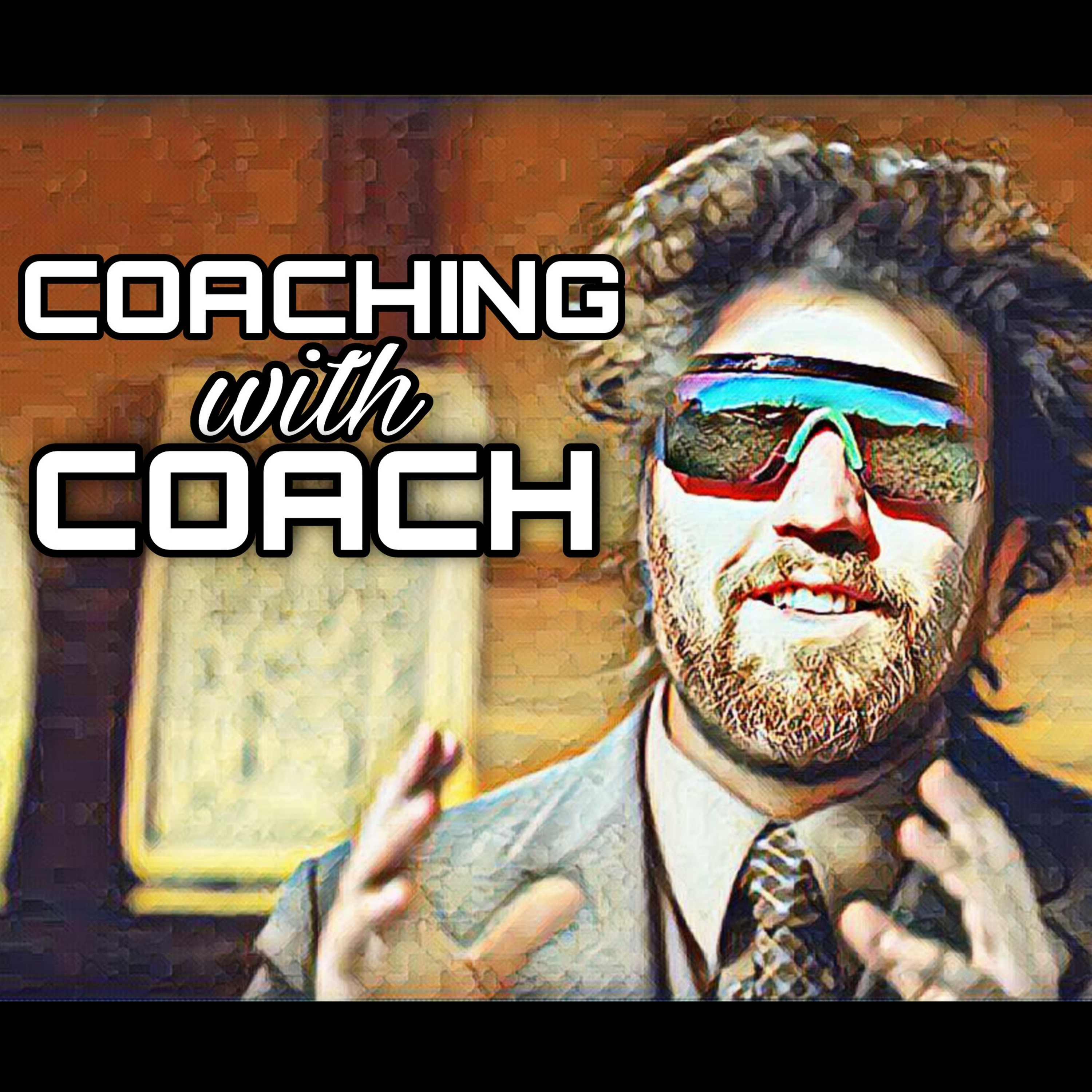 Coaching with Coach ep. 1 episode artwork