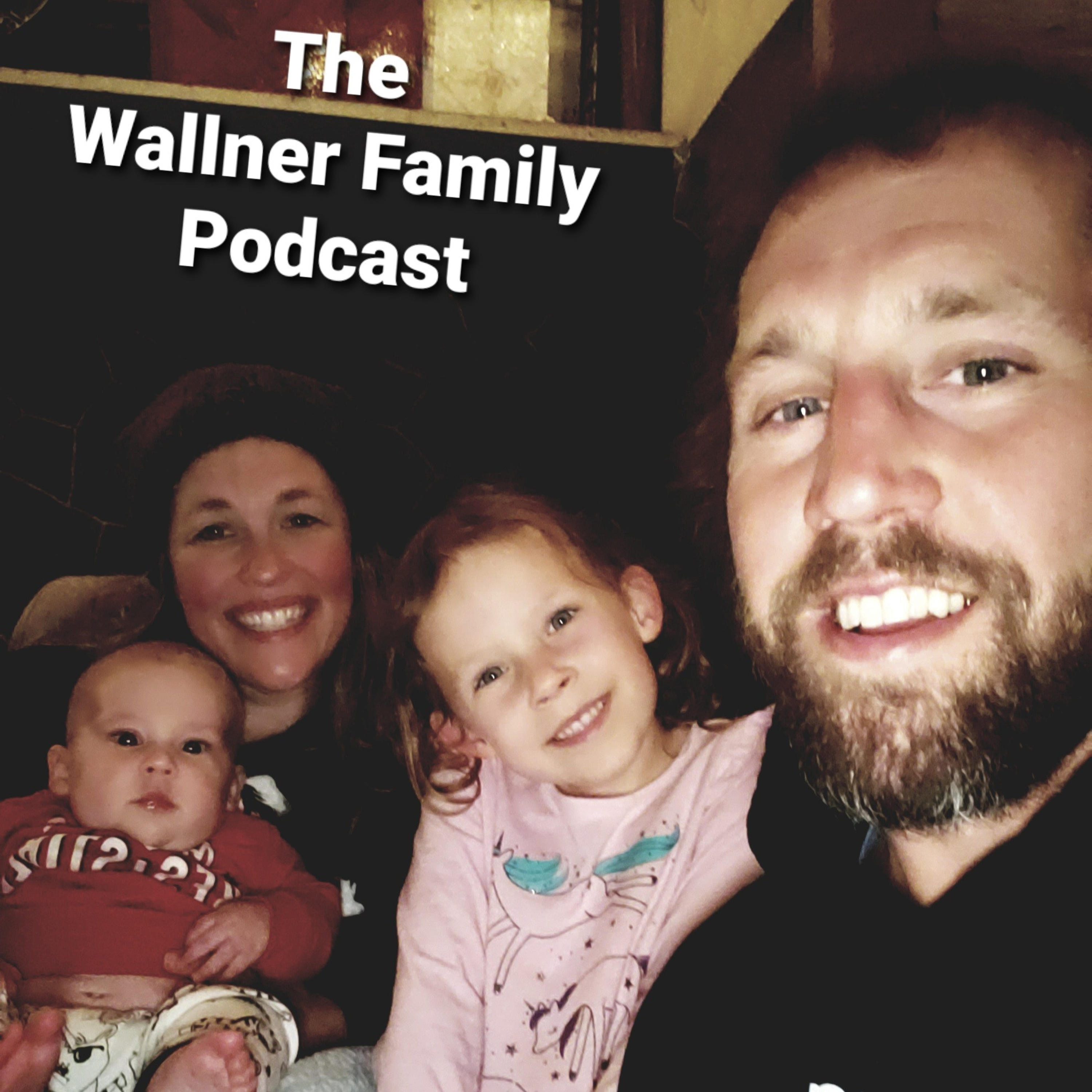 The Wallner Family Podcast