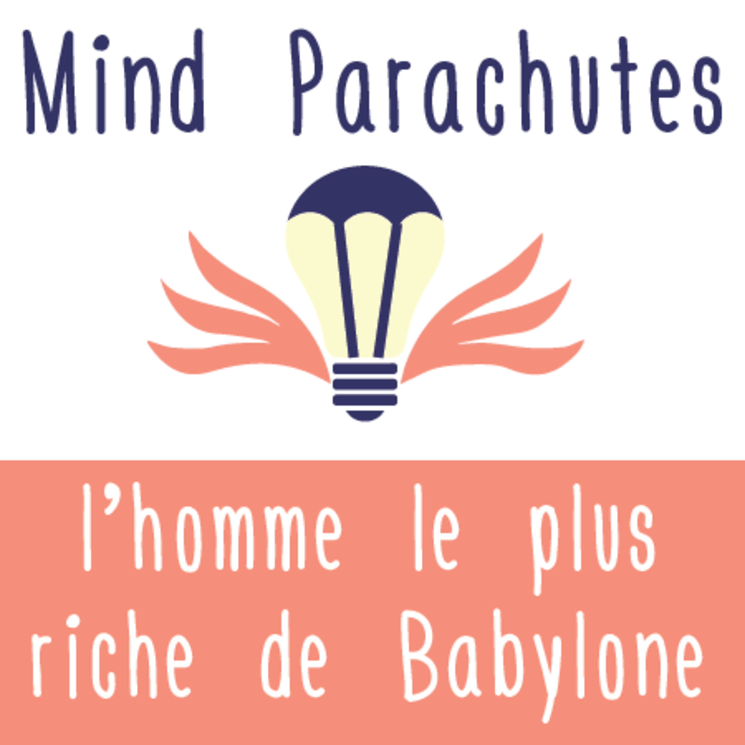 L'homme le plus riche de Babylone - comment devenir riche episode artwork
