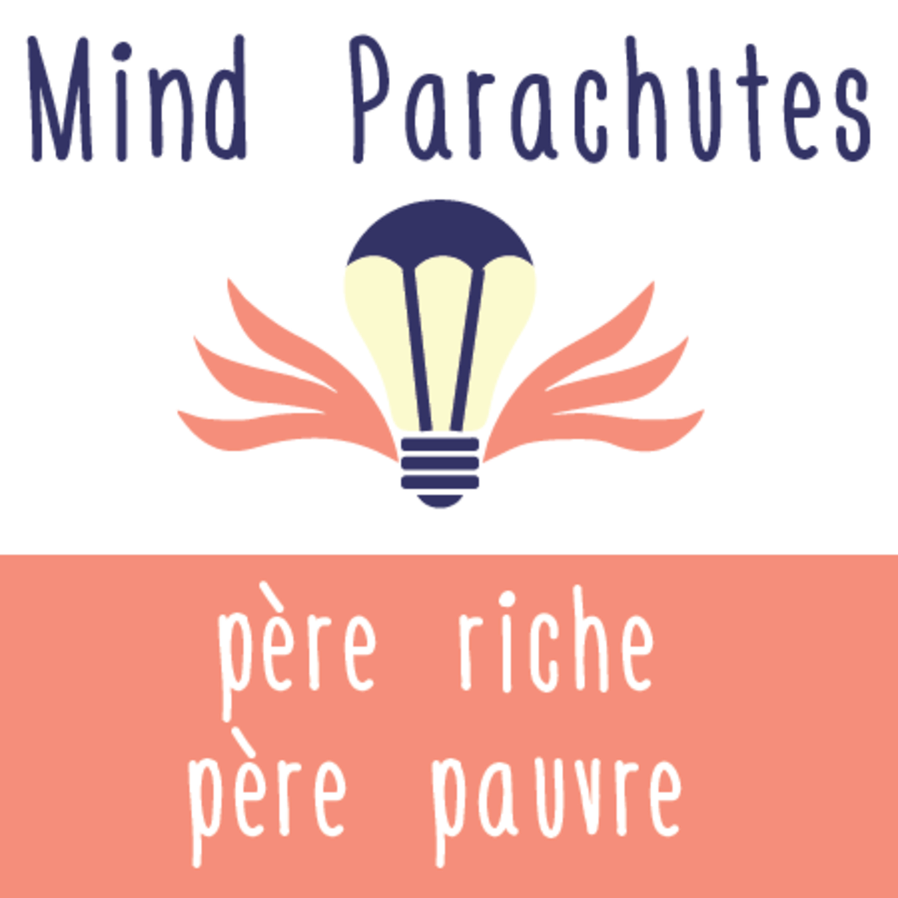 Comment devenir riche : Père riche, père pauvre de Robert Kiyosaki episode artwork