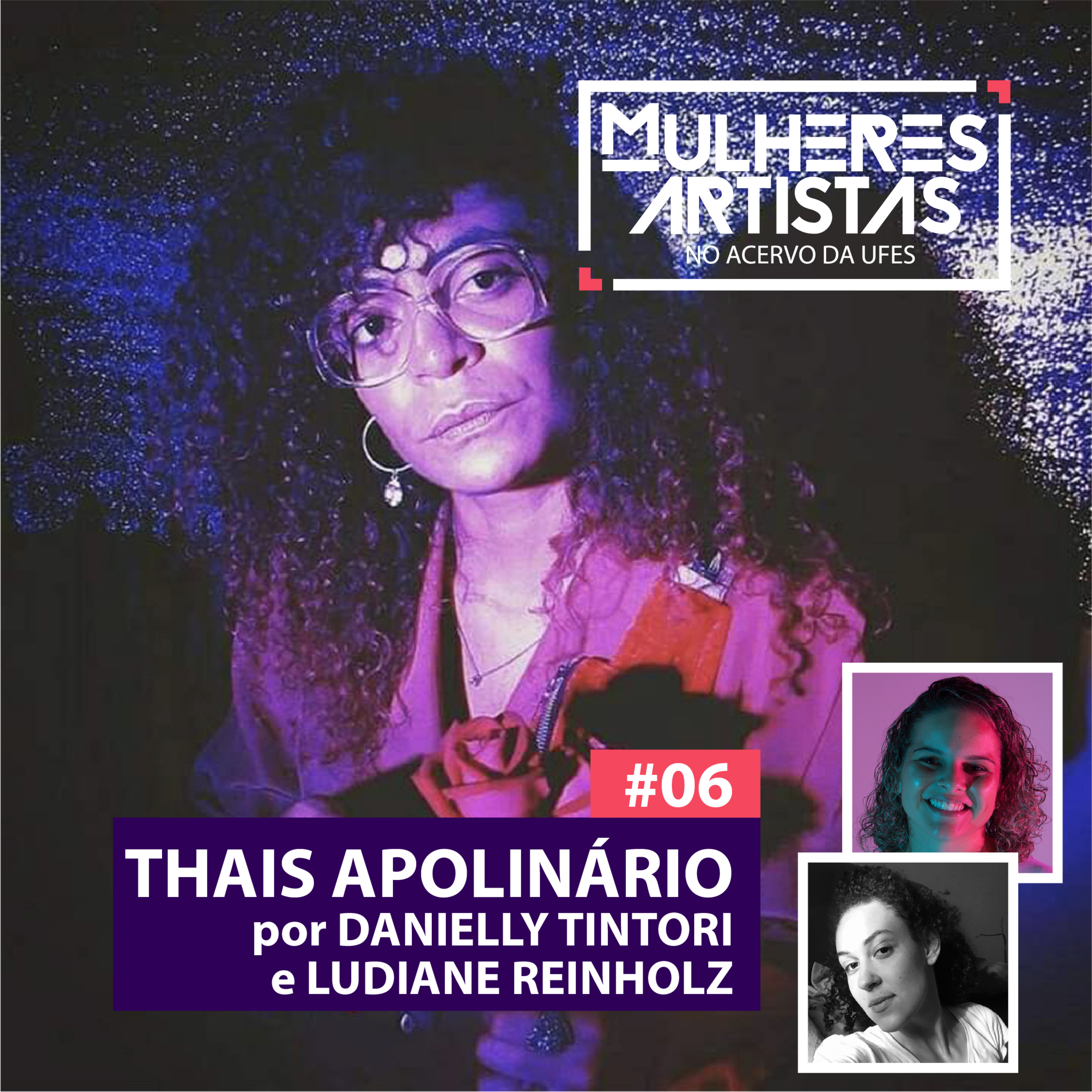 #06 - ARTISTA - Thaís Apolinário episode artwork
