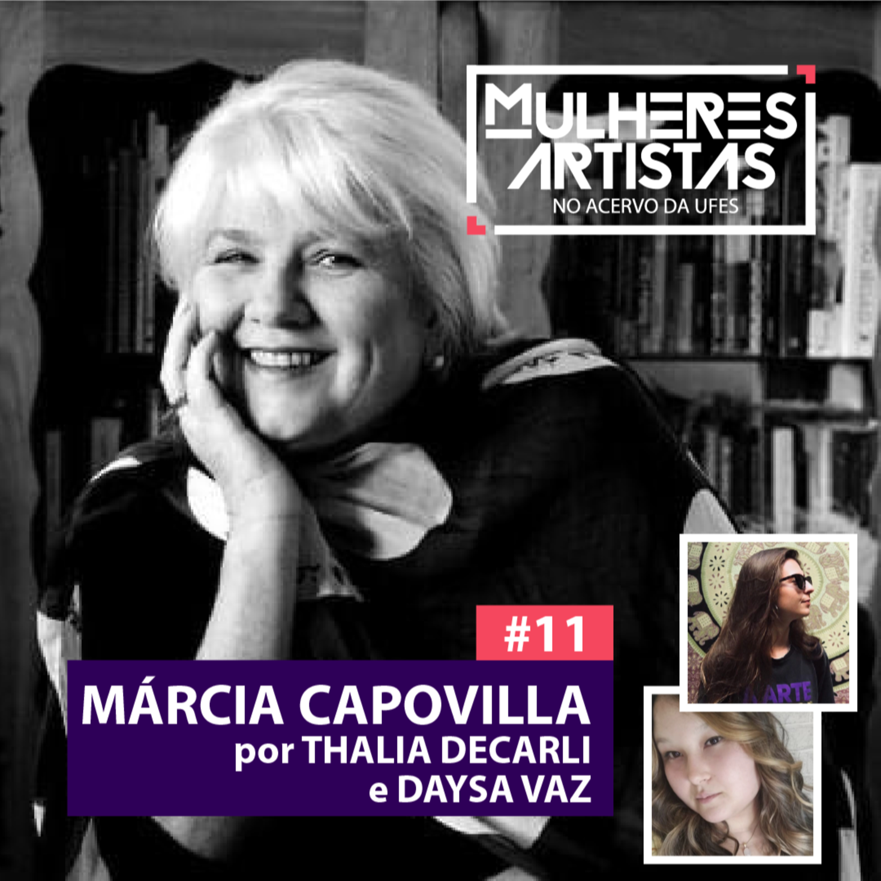 #11 - ARTISTA - Márcia Capovilla