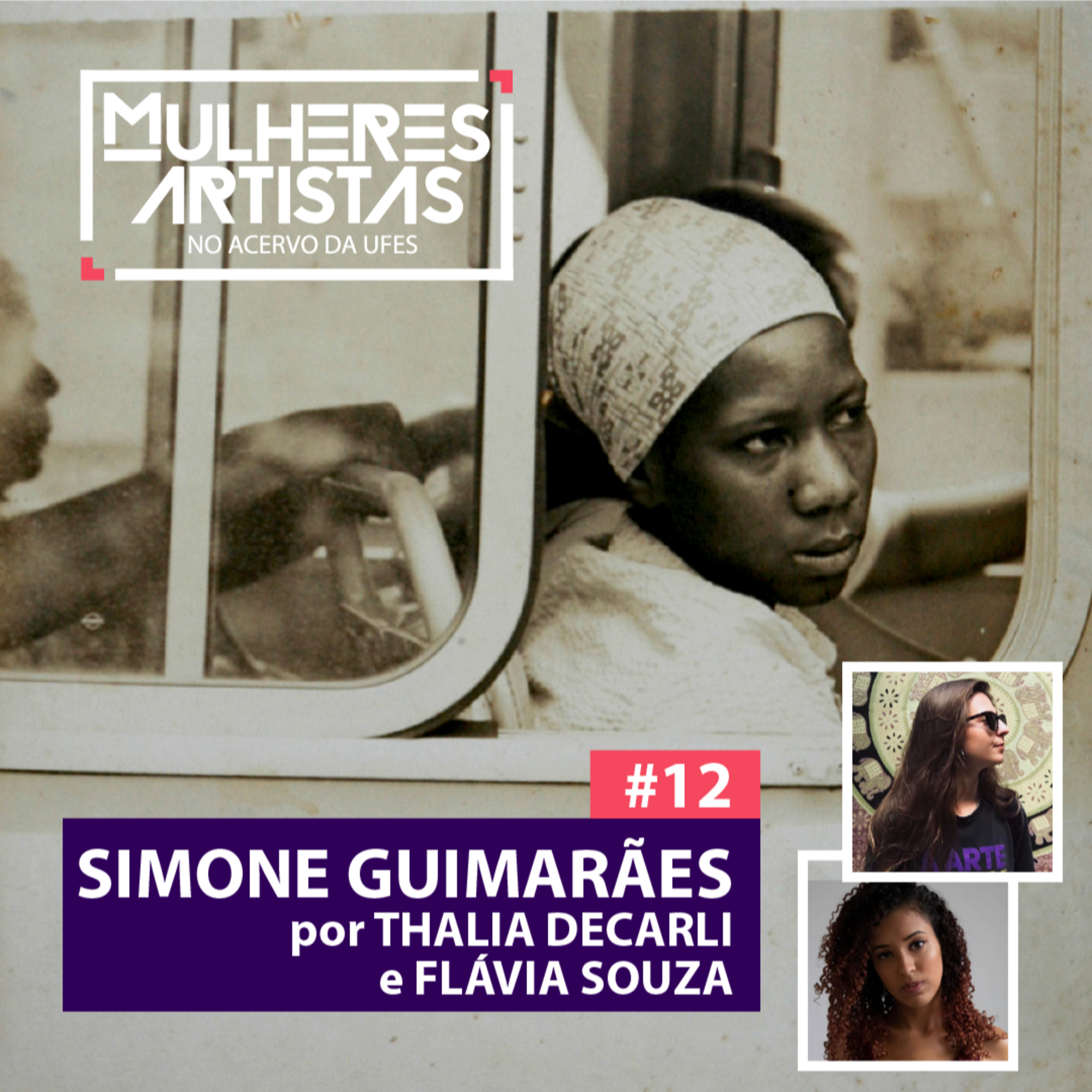 #12 - ARTISTA - Simone Guimarães episode artwork