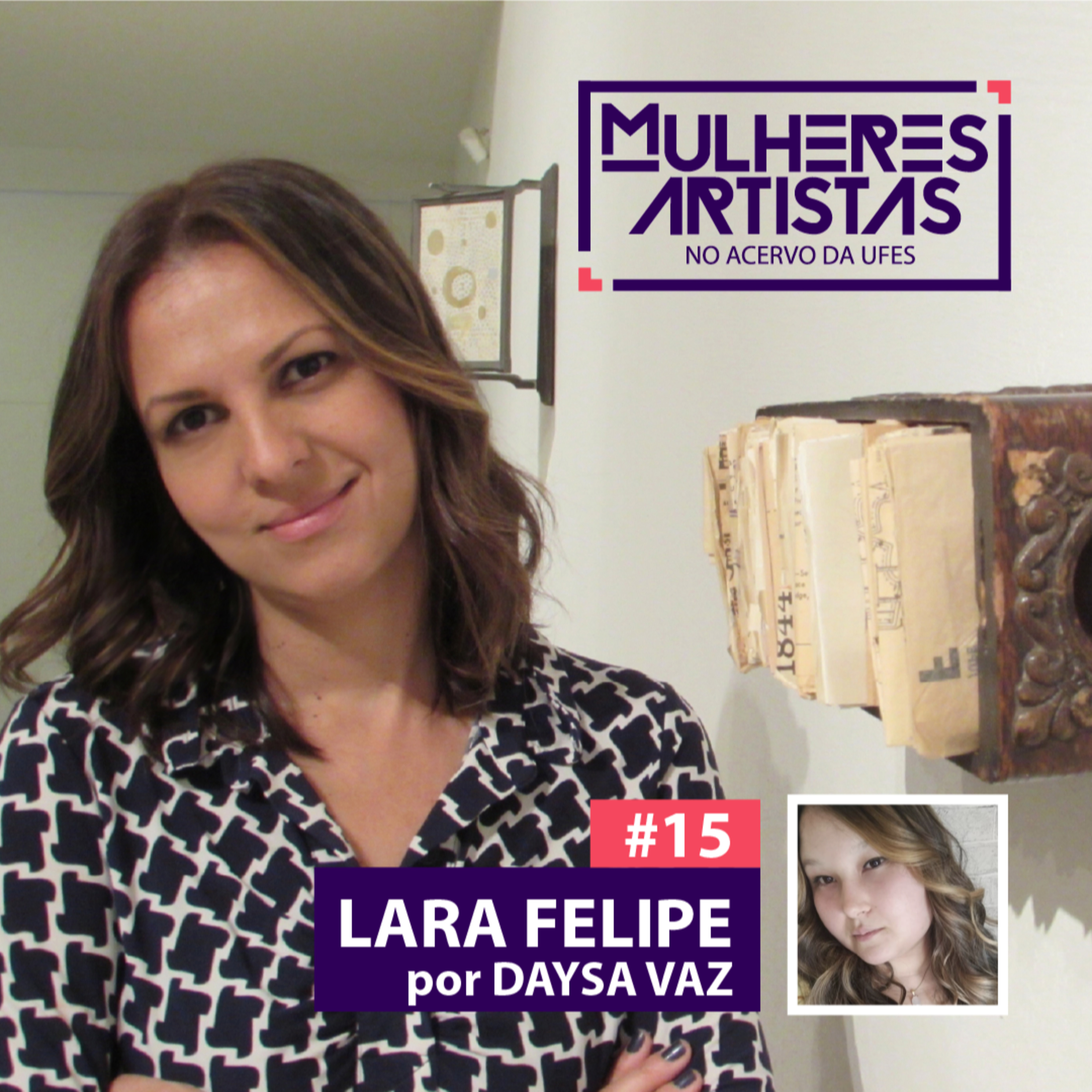 #15 - ARTISTA - Lara Felipe episode artwork