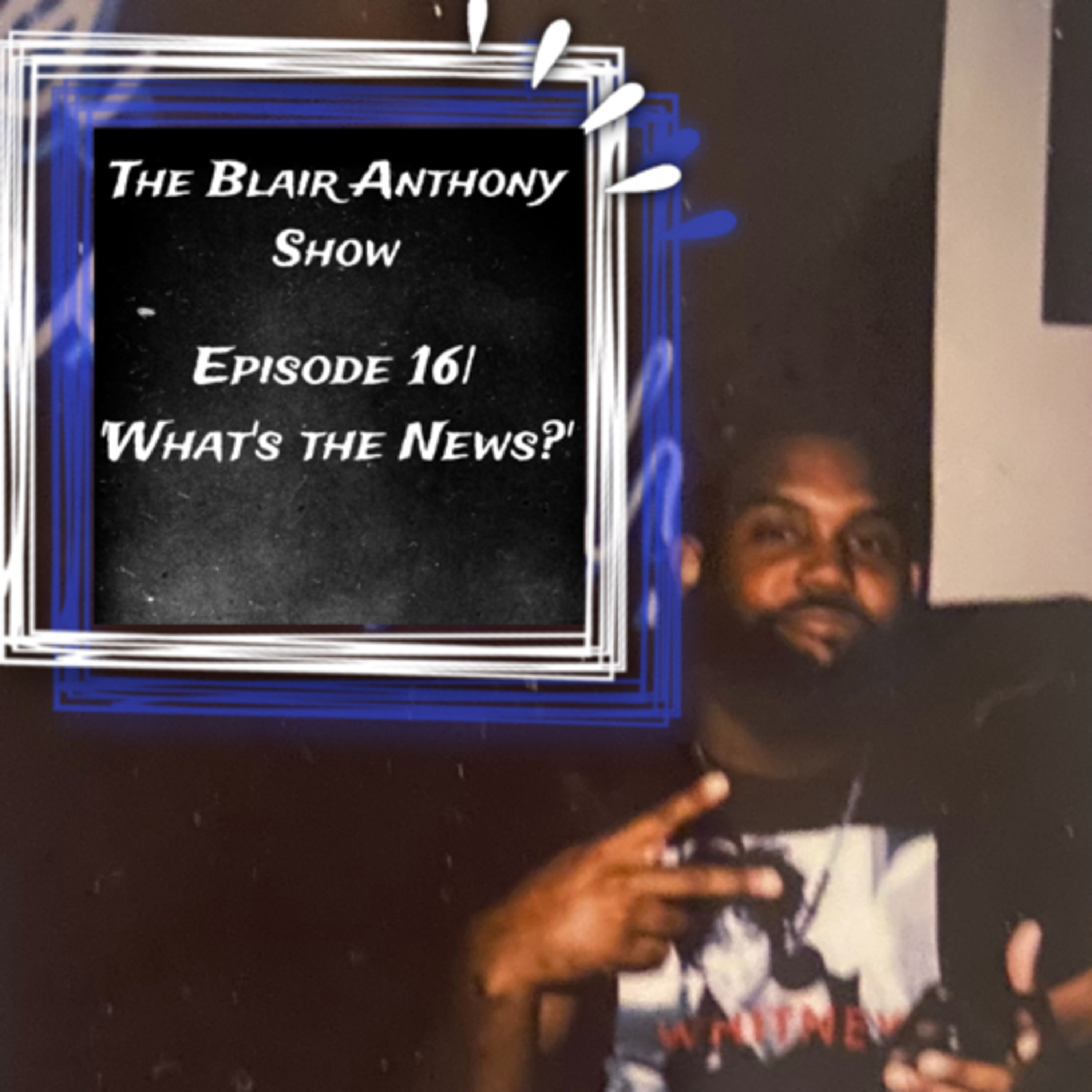The Blair Anthony Show