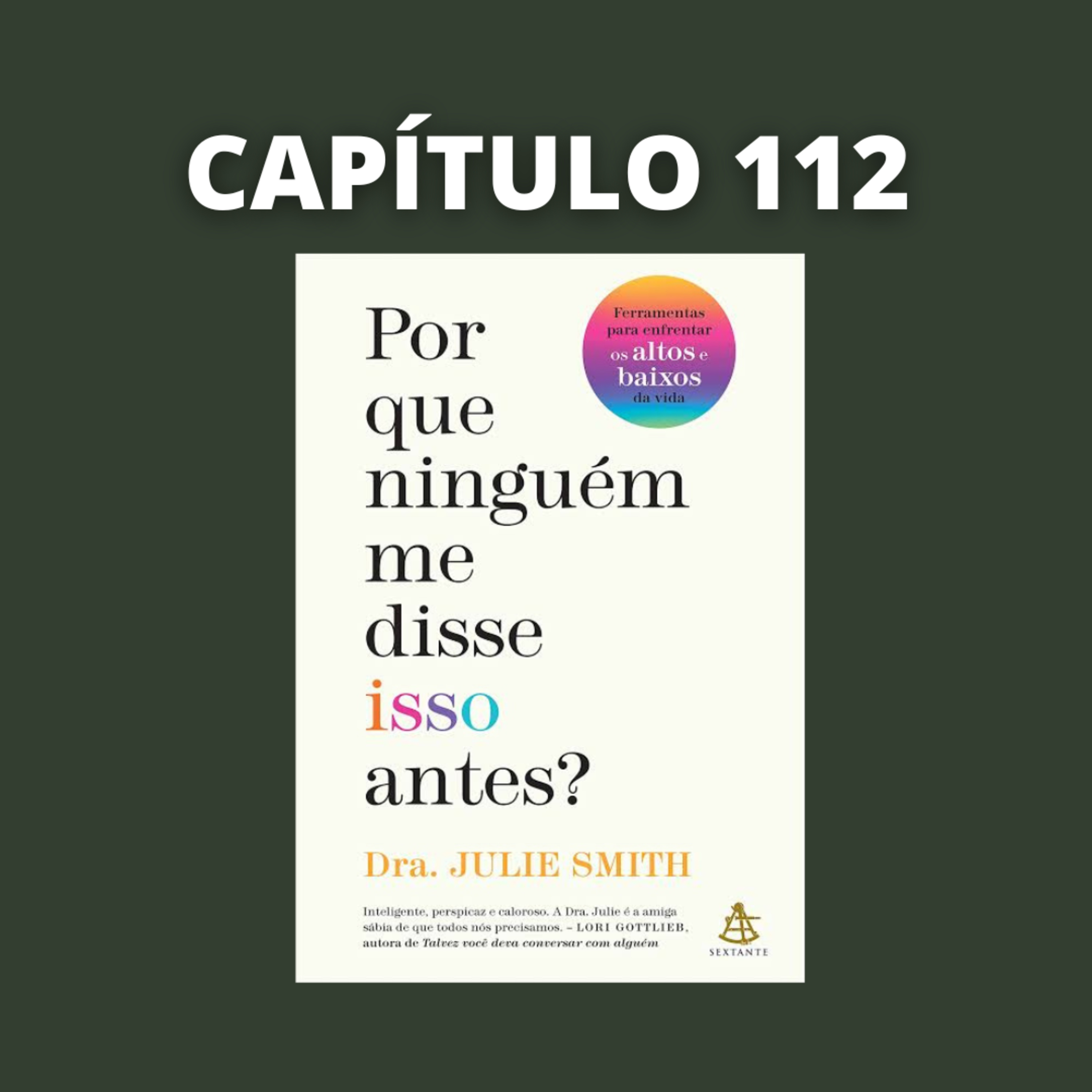 Por que ninguém me disse isso antes | Dra. Julie Smith episode artwork