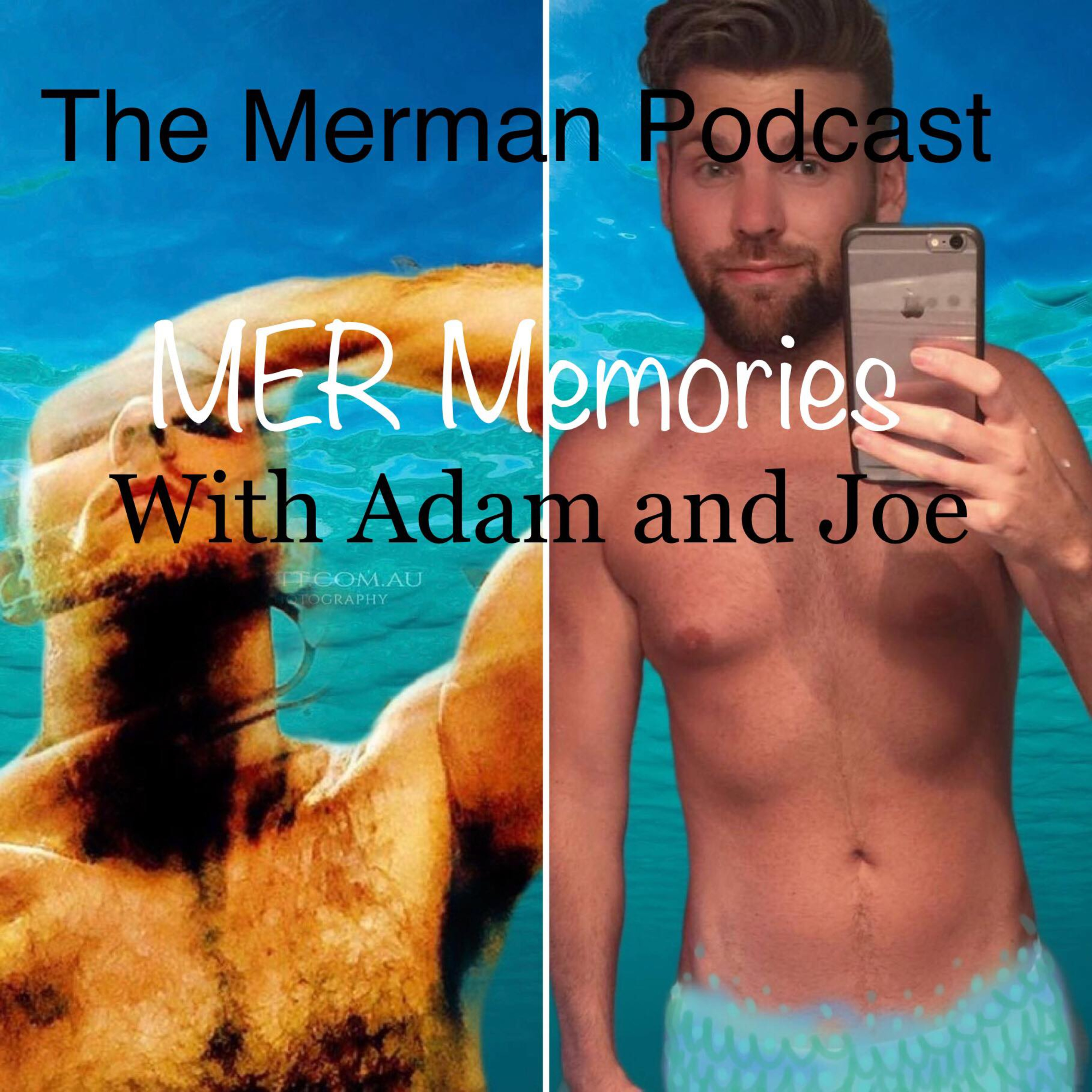 Mer Memories with Joe and Adam