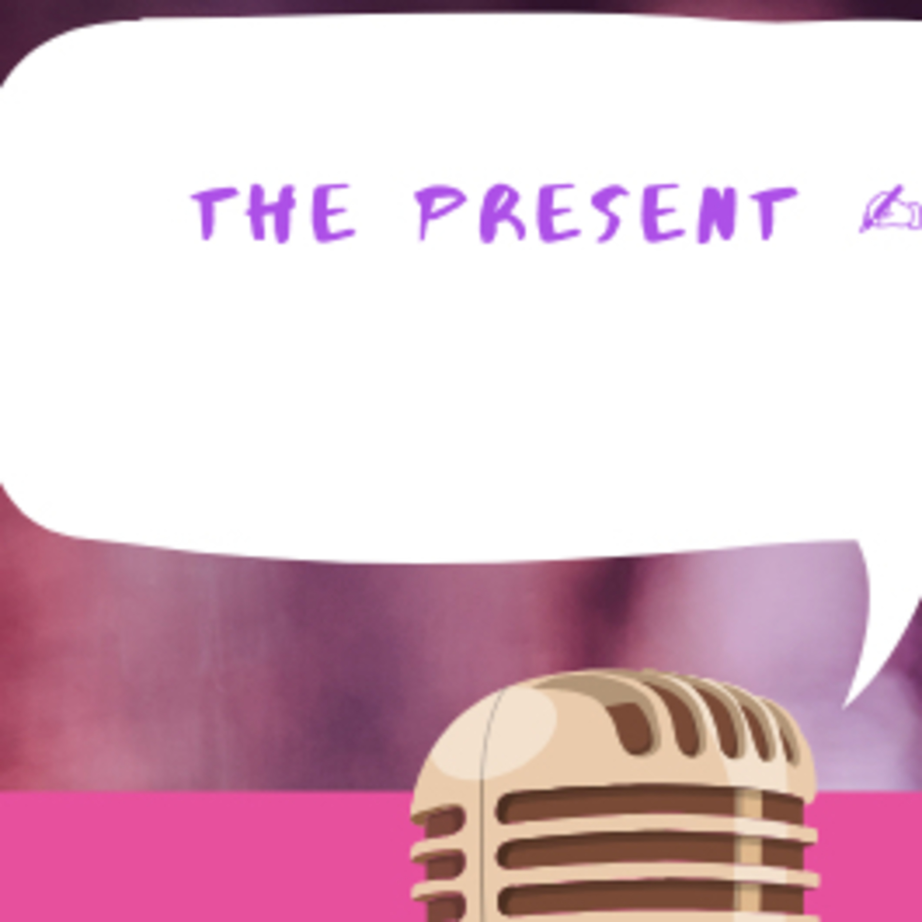 The Present  episode artwork