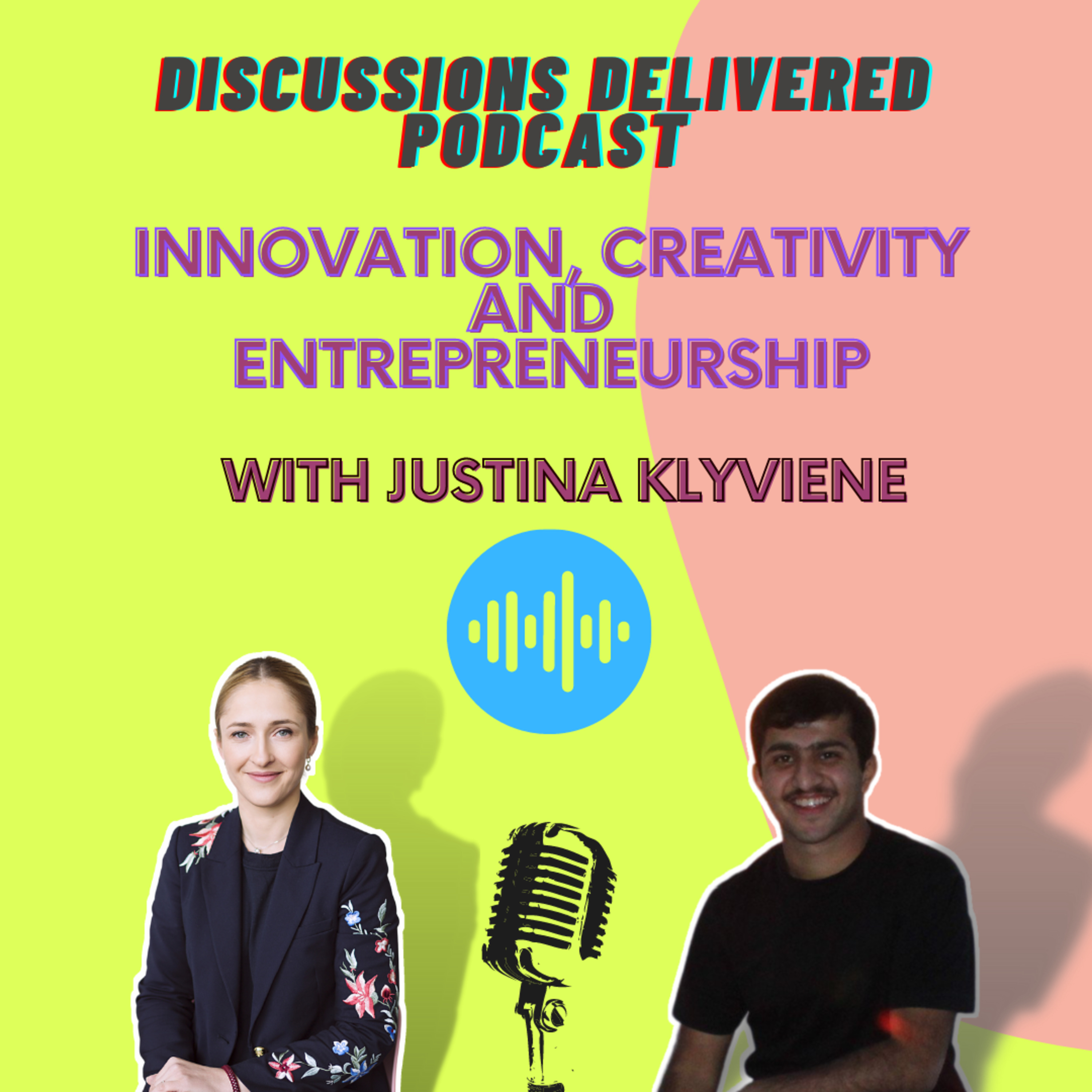 1🎙️ Justina Klyviene on Innovation, Creativity & Entrepreneurship |Founder Future Leadership | Lithuania | 