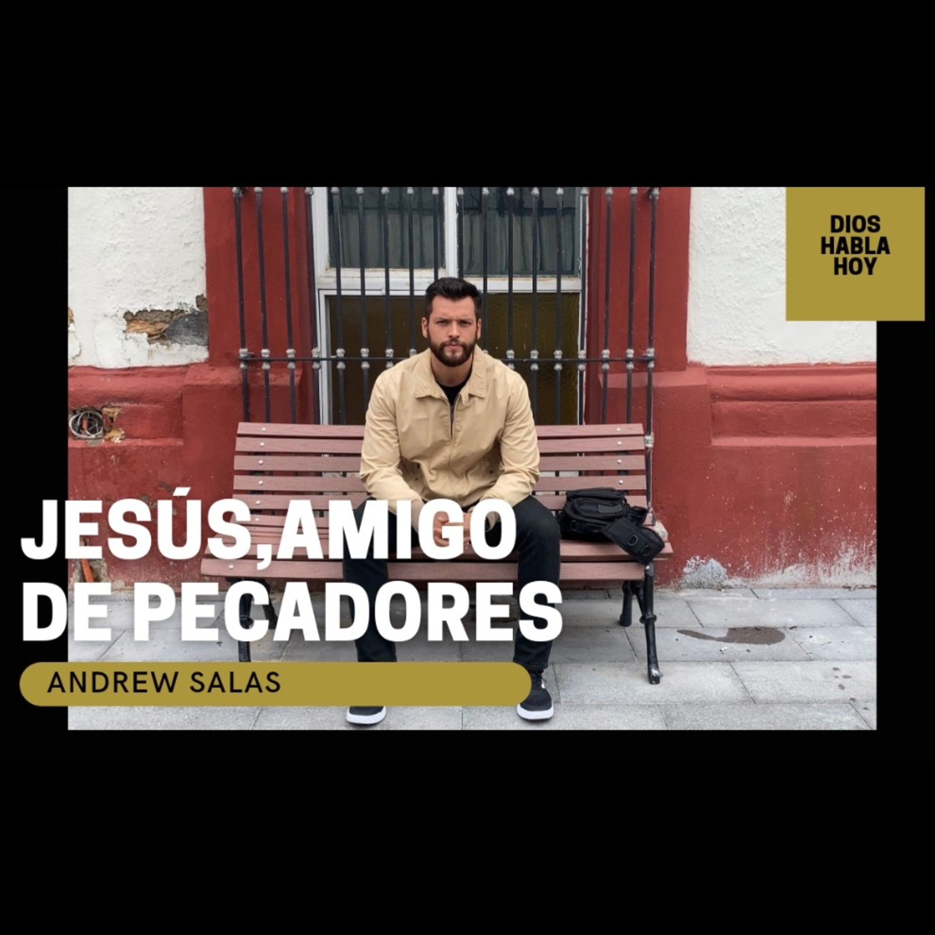 Dios Habla Hoy - Andrew Salas