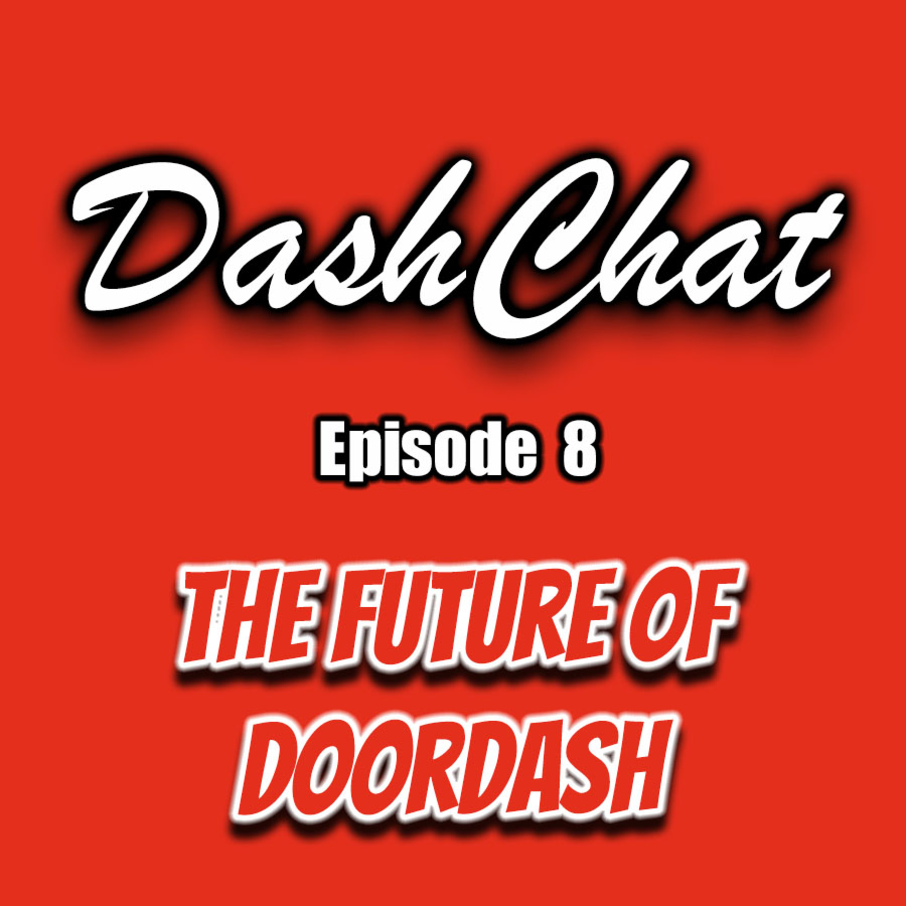 Will DoorDash Still Be Around in 10 Years? - Ep. 8 episode artwork