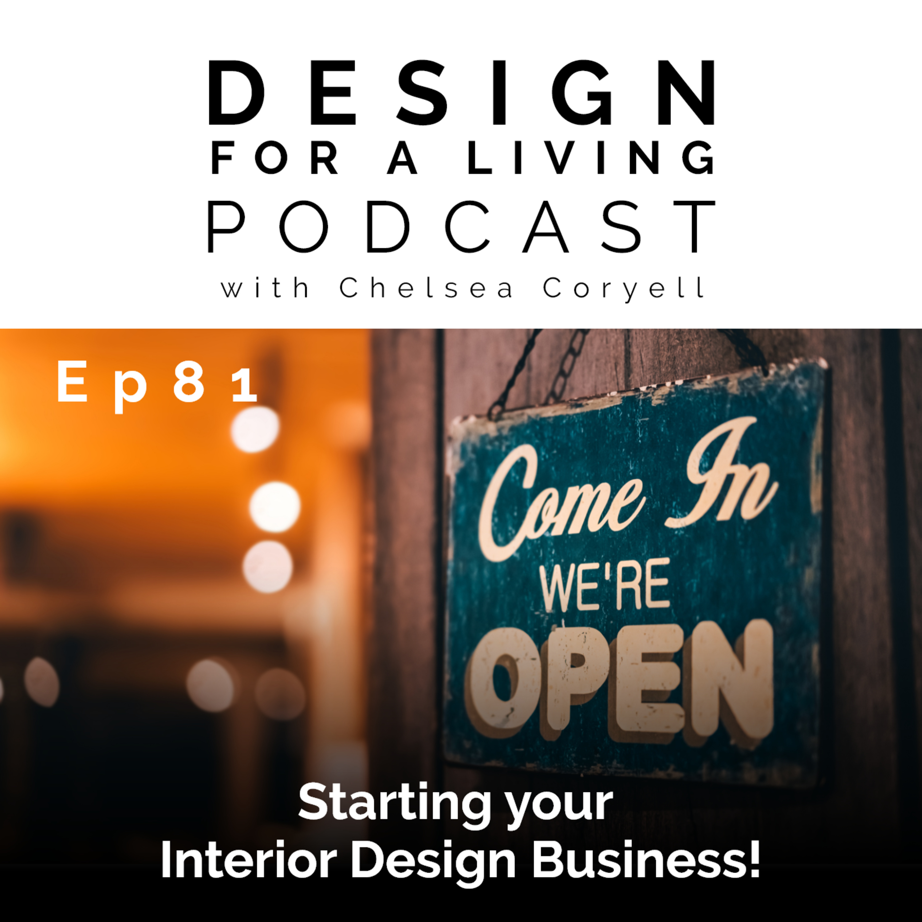 Starting your Interior Design Business! Episode 81 episode artwork