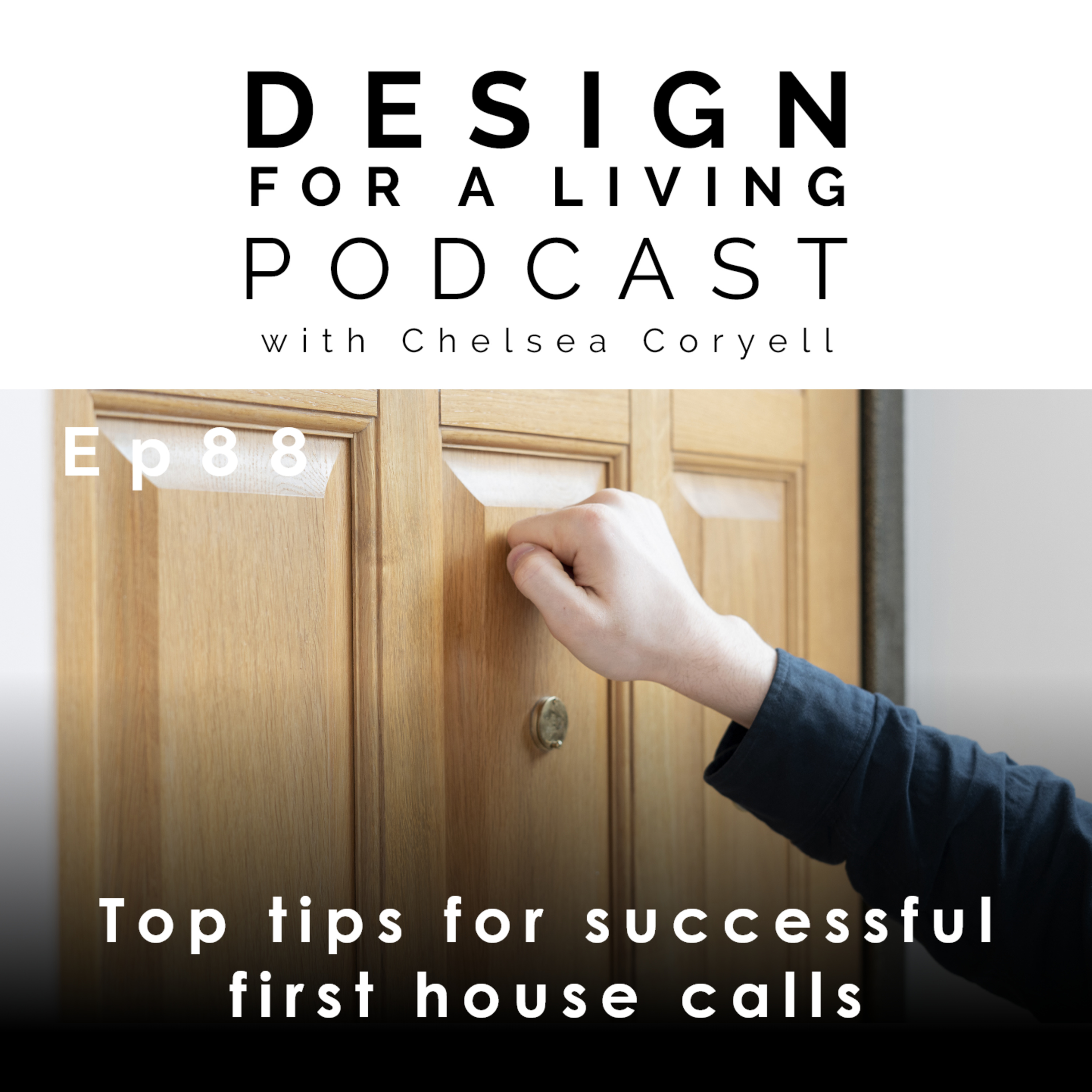 Top tips for successful first house calls! Epsiode 88
