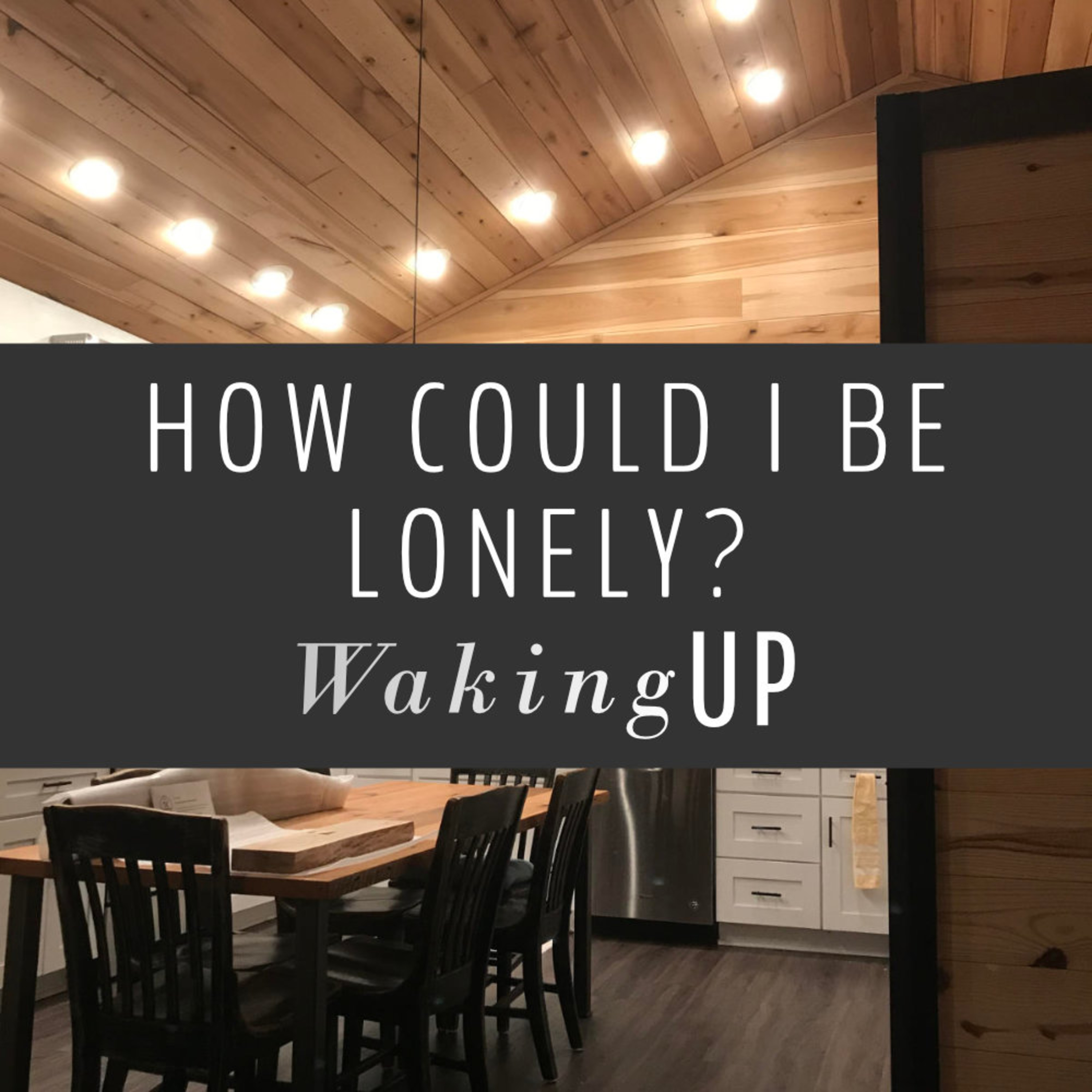 Waking Up