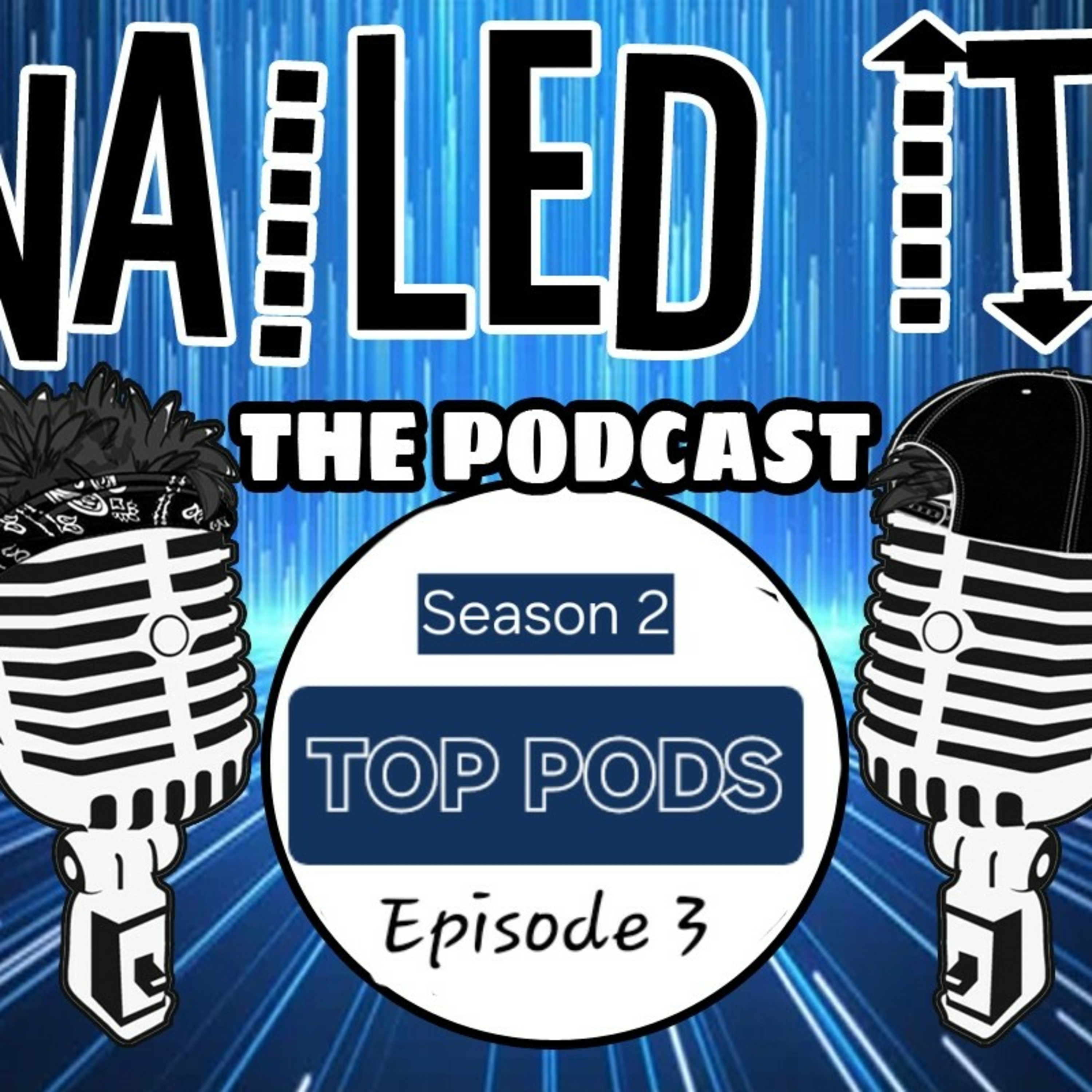 Nailed It! The Podcast