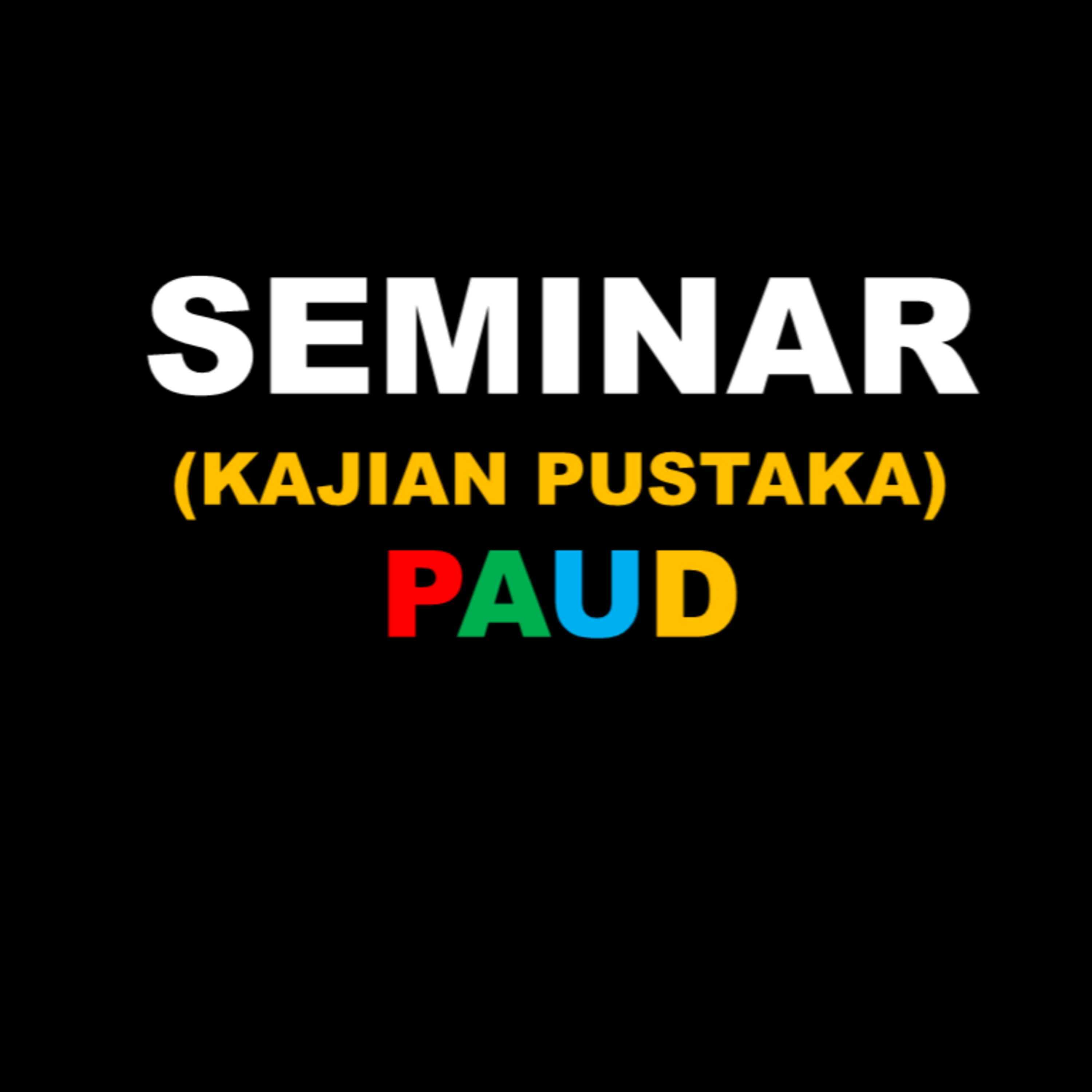 Pert.3 (2) Seminar (Kajian Pustaka) PAUD episode artwork