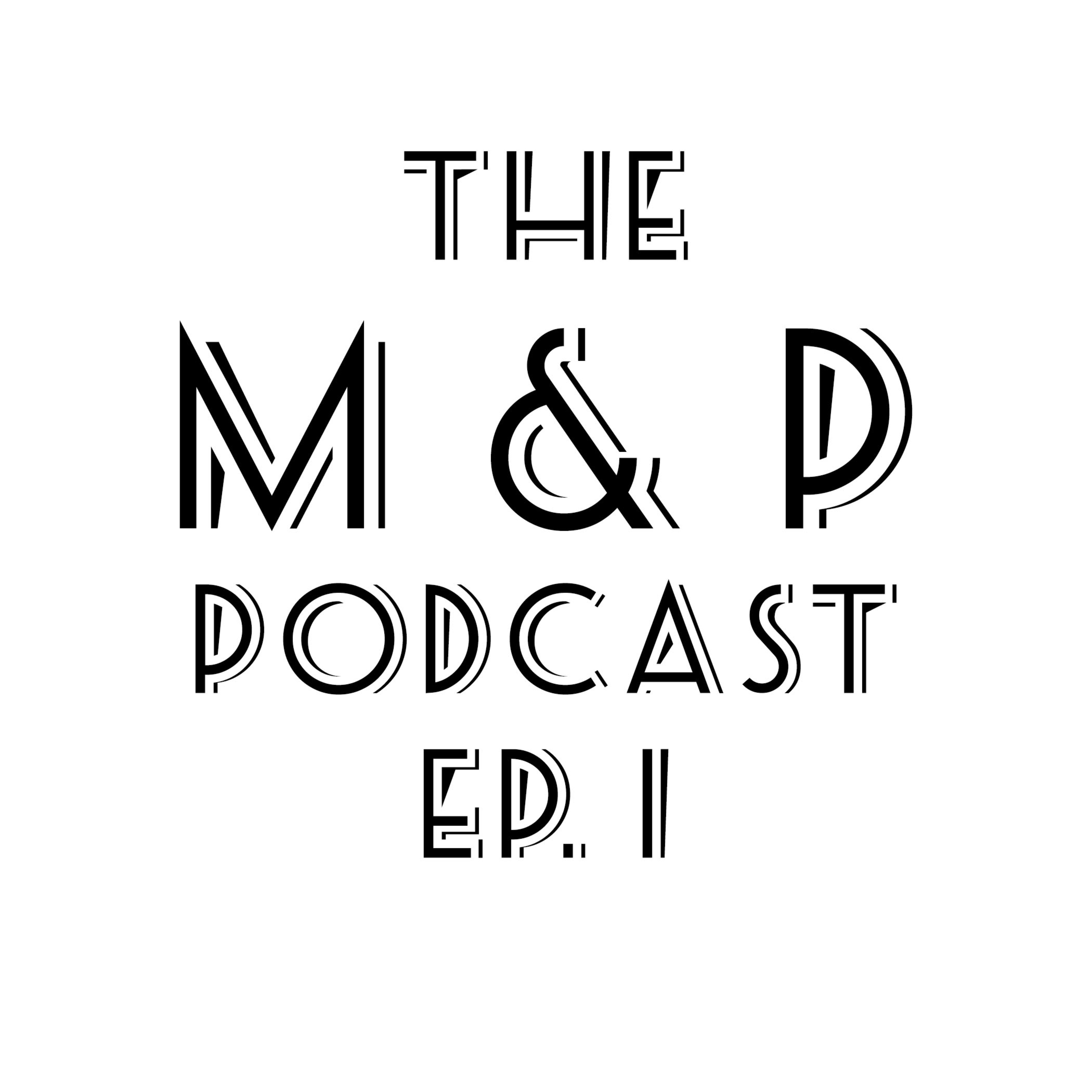 The Matty & Patty\'s Podcast