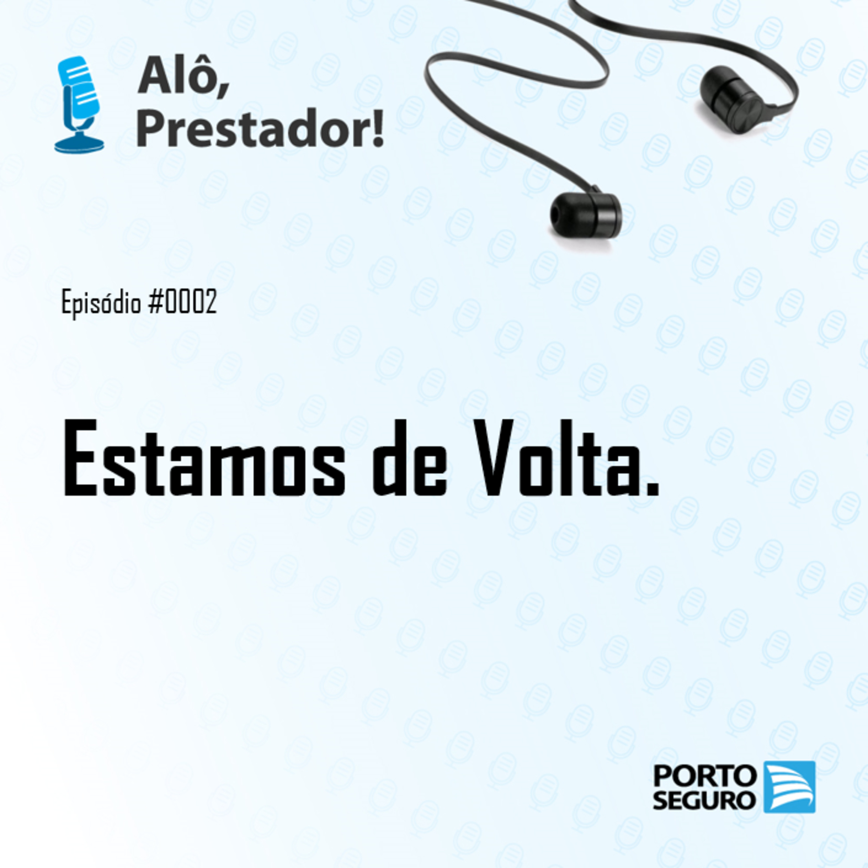 Episódio #0002 | Estamos de volta ! episode artwork