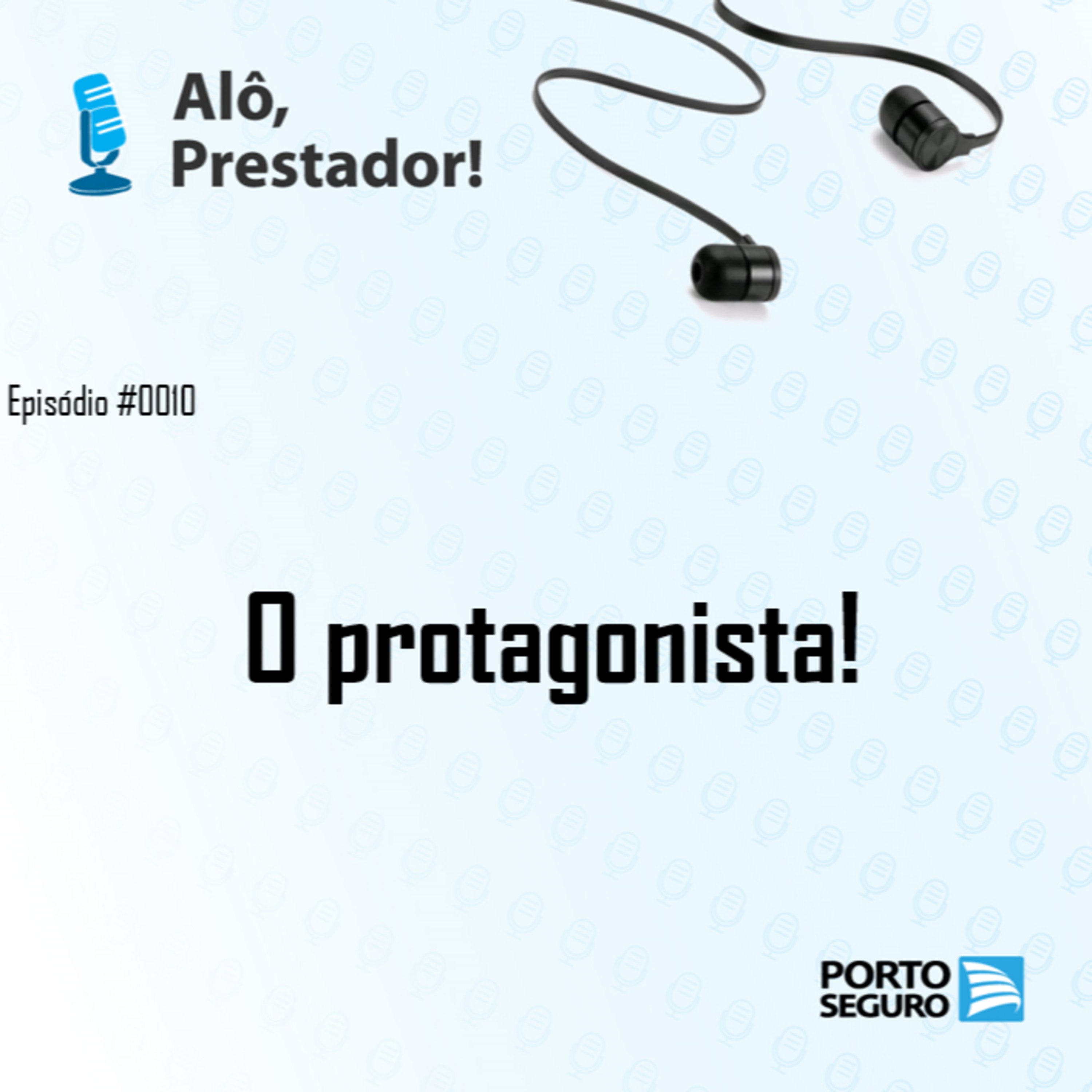 Episódio #0010 | O protagonista! episode artwork