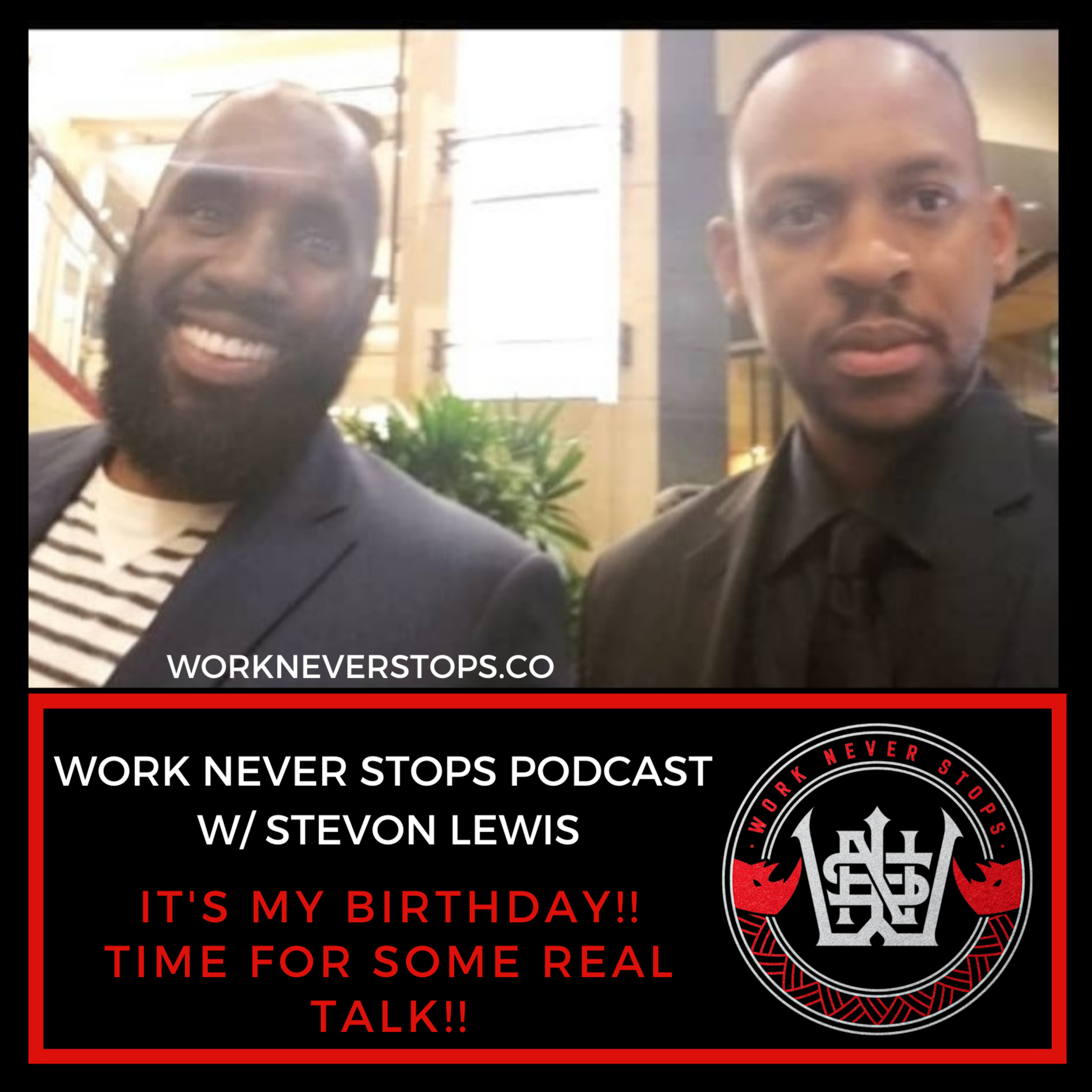 Work Never Stops Podcast