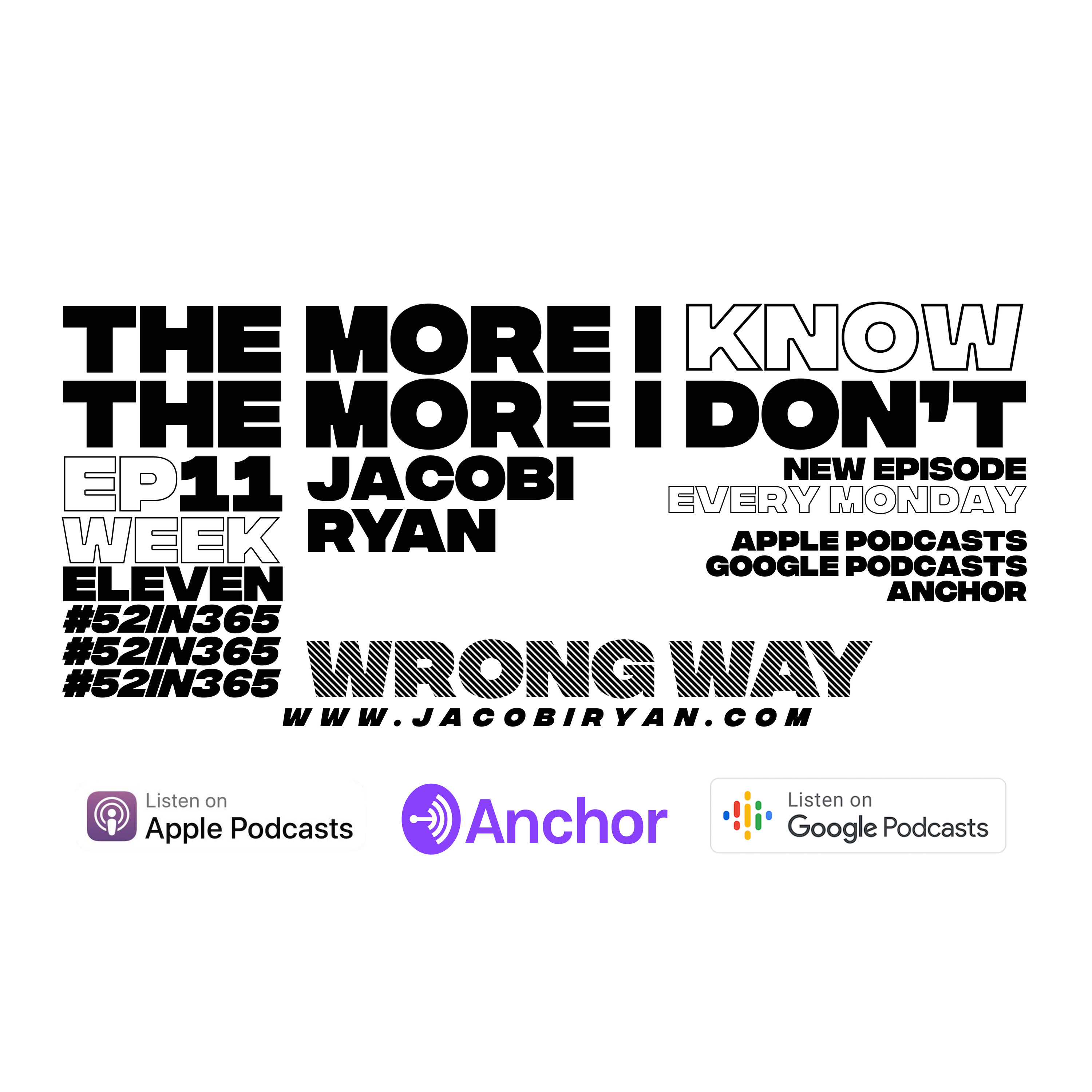 #52in365: The More I Know The More I Don’t