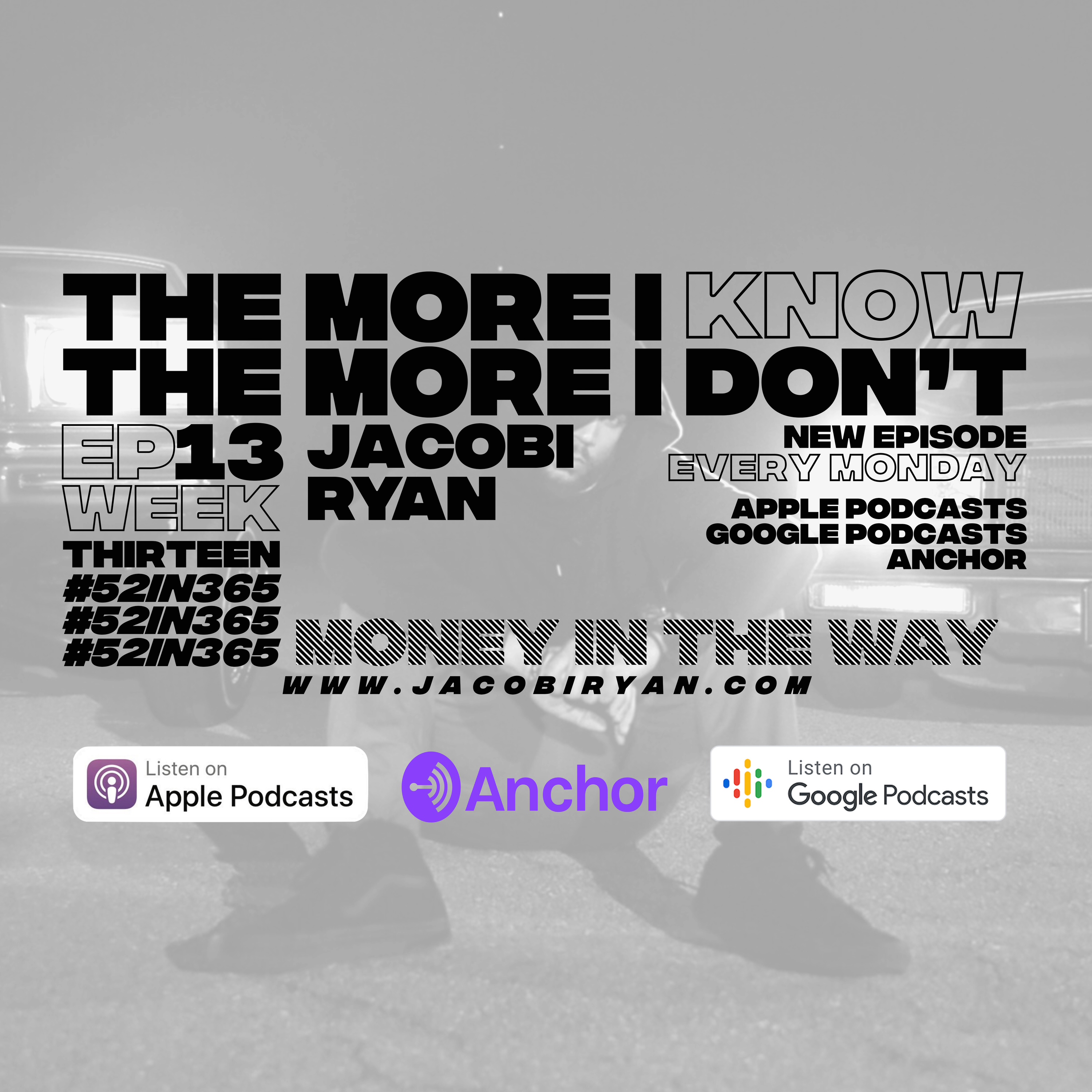 #52in365: The More I Know The More I Don’t