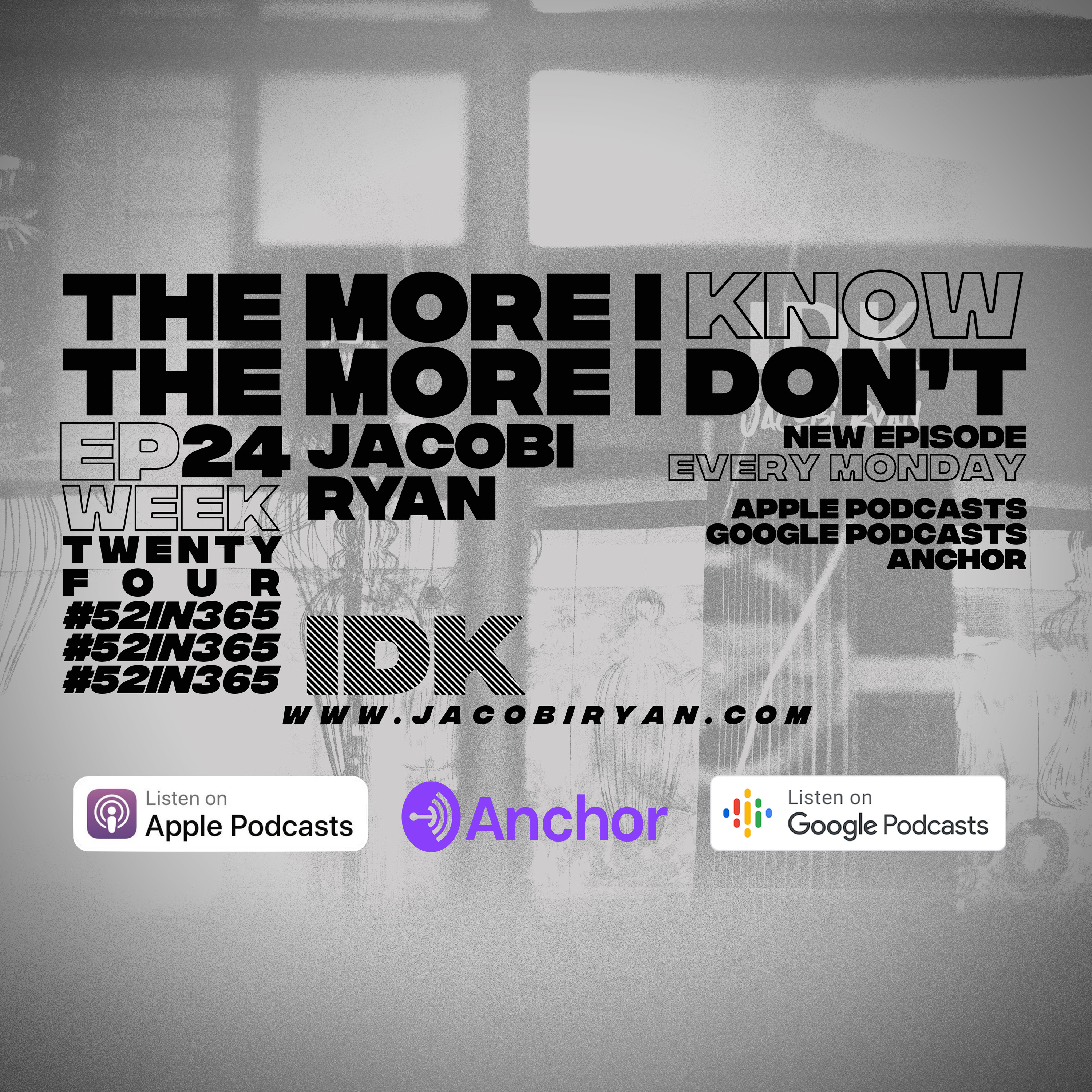 #52in365: The More I Know The More I Don’t