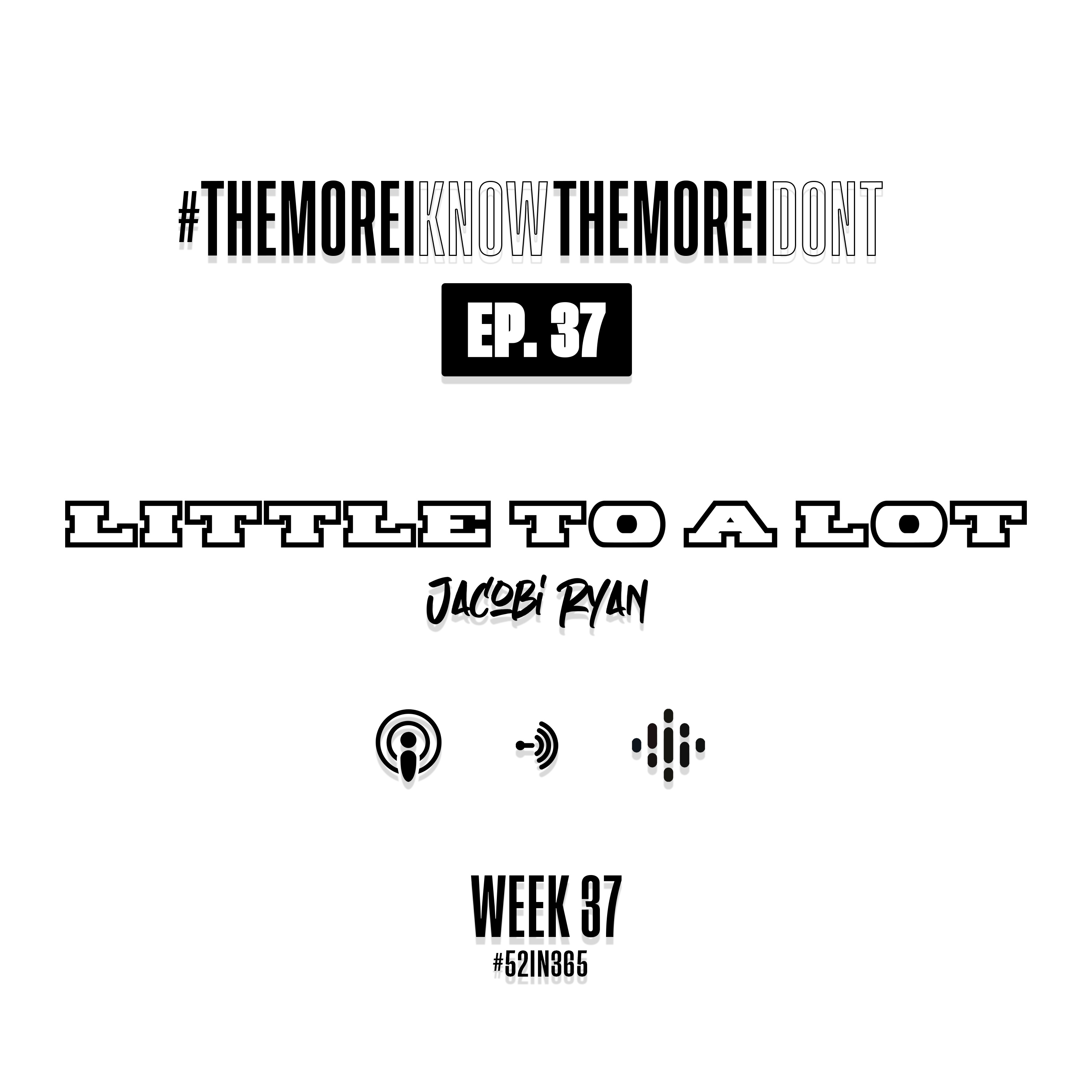 #52in365: The More I Know The More I Don’t