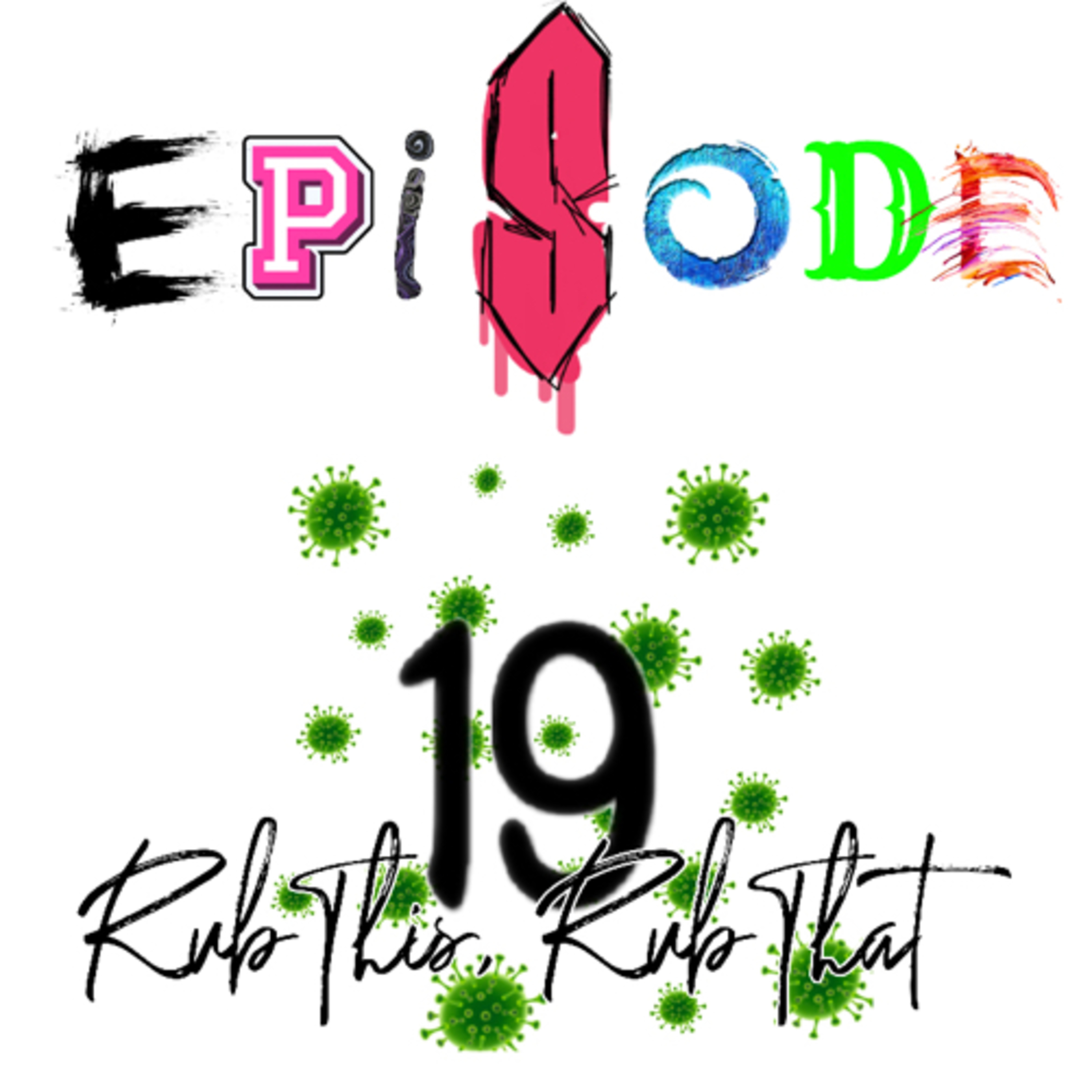 Rub This, Rub That episode artwork